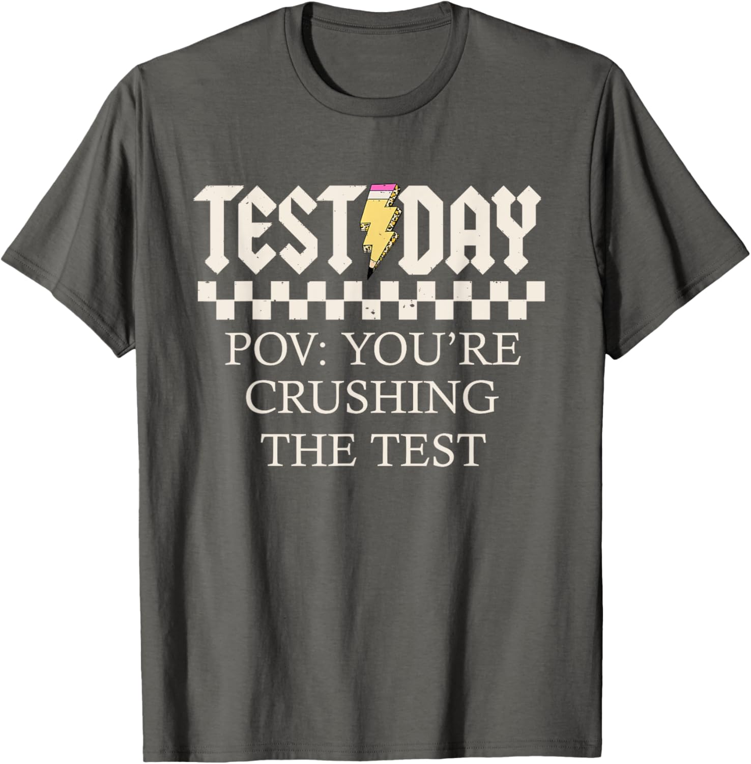 Staar State Testing Day Motivation You Are Crushing The Test T-Shirt