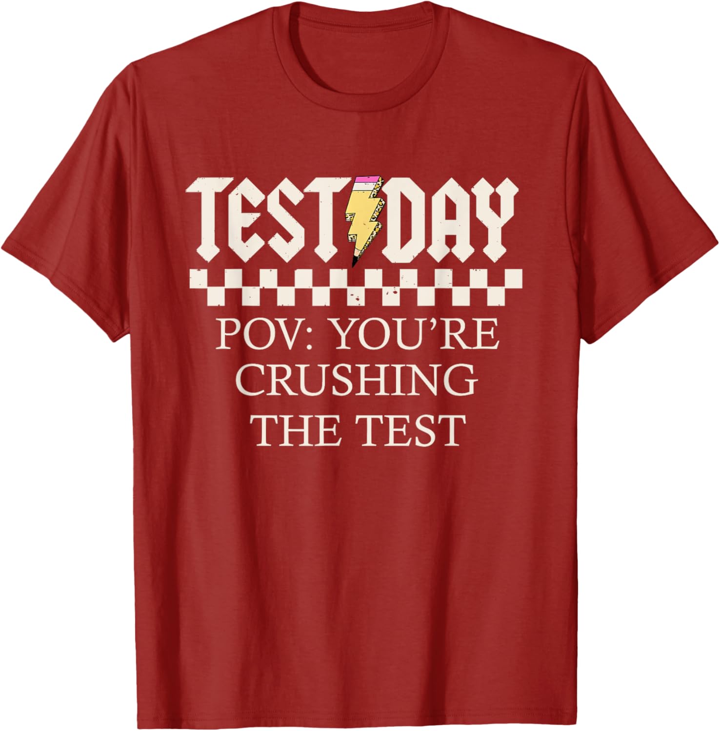 Staar State Testing Day Motivation You Are Crushing The Test T-Shirt