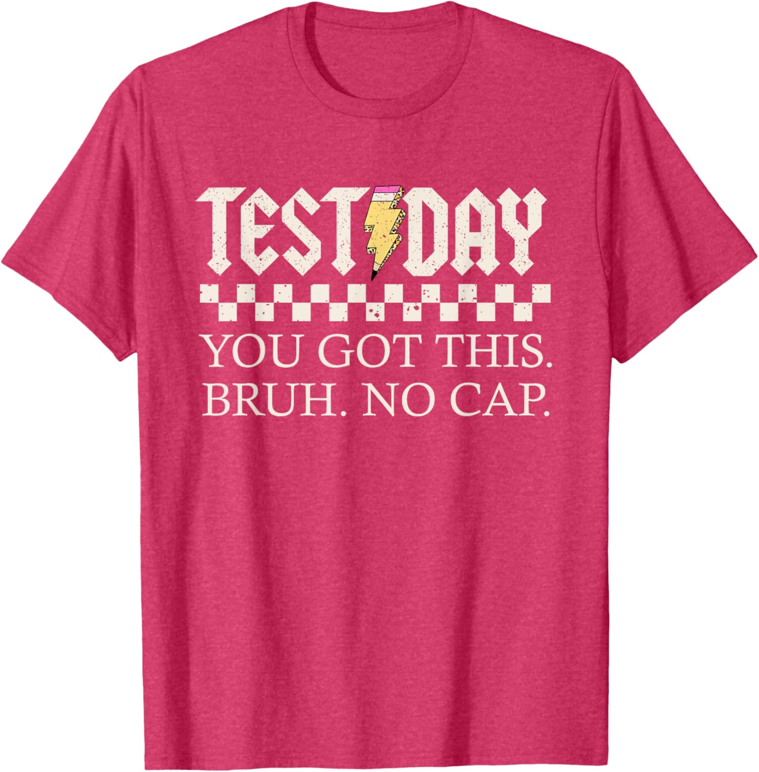 Staar State Testing Day Motivation You Got This Bruh No Cap T-Shirt