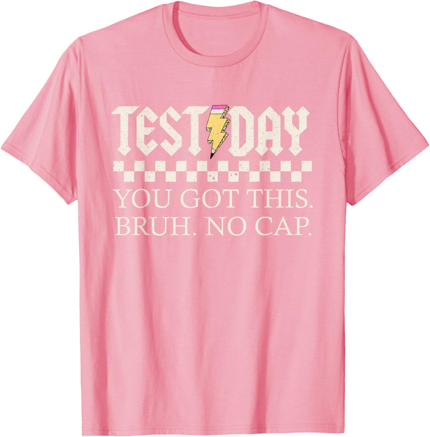 Staar State Testing Day Motivation You Got This Bruh No Cap T-Shirt