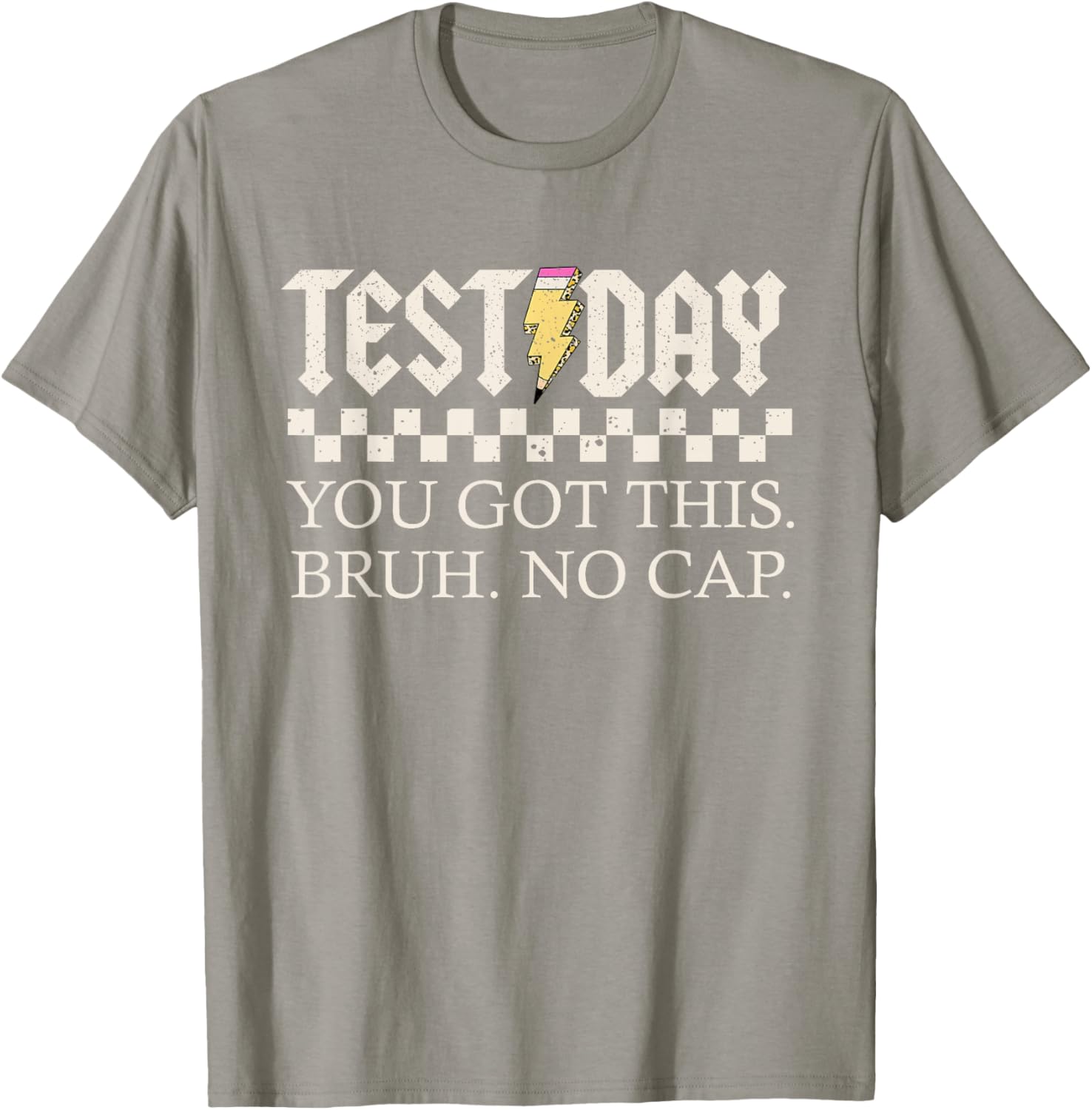 Staar State Testing Day Motivation You Got This Bruh No Cap T-Shirt