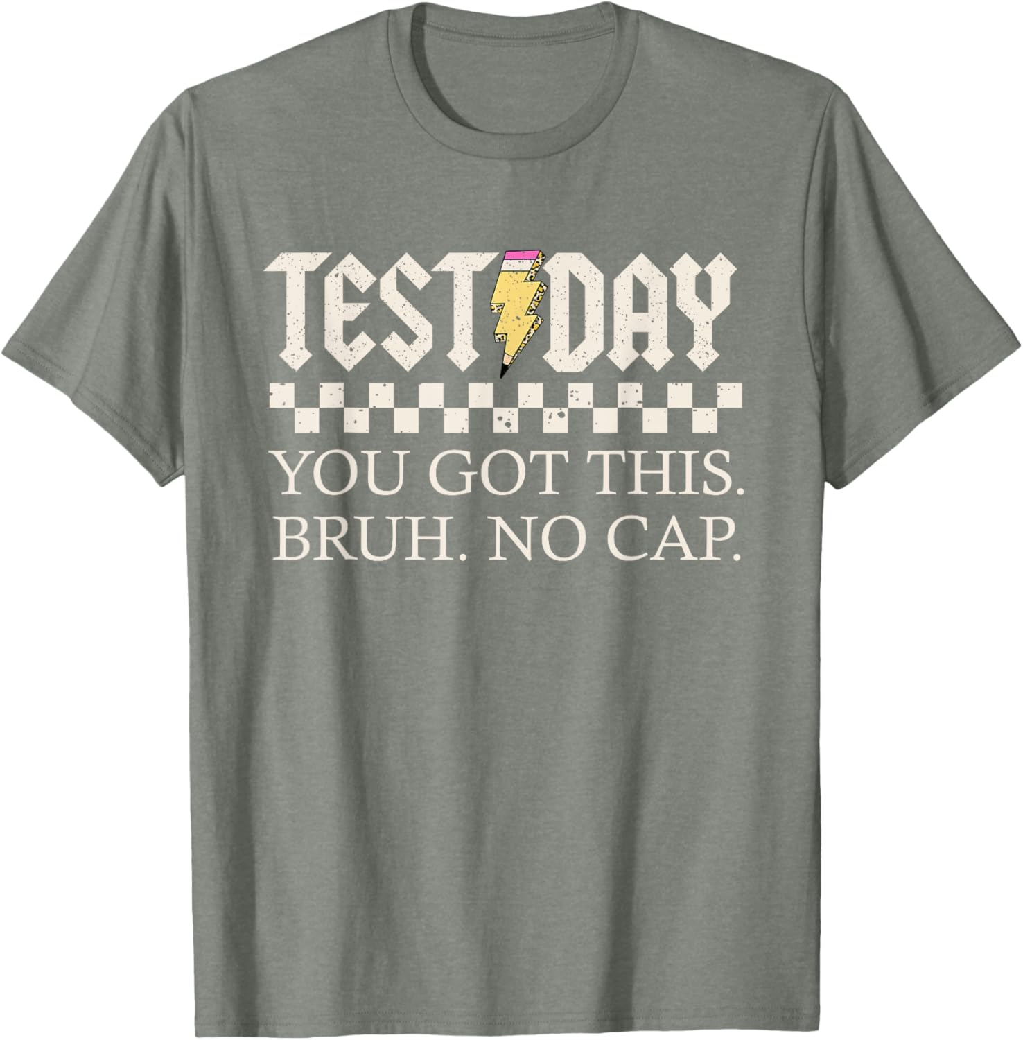 Staar State Testing Day Motivation You Got This Bruh No Cap T-Shirt