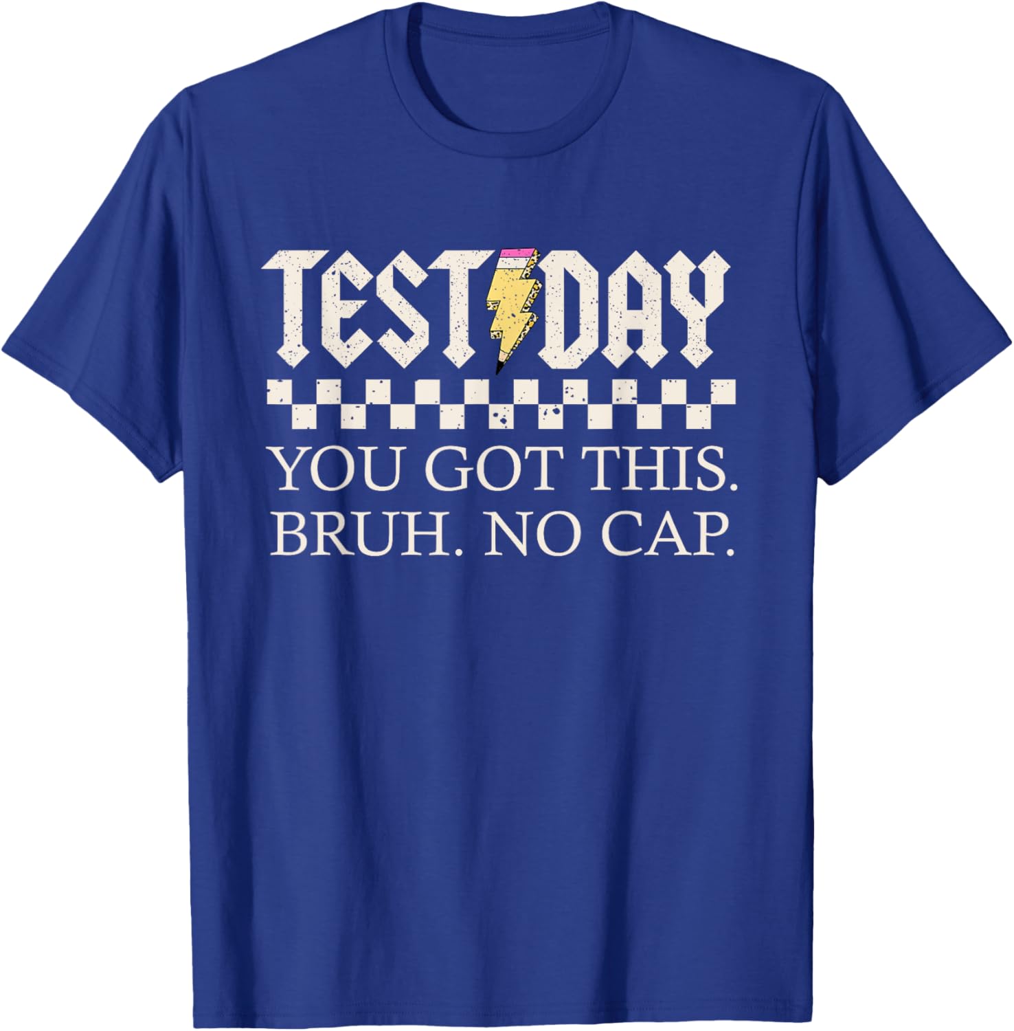 Staar State Testing Day Motivation You Got This Bruh No Cap T-Shirt