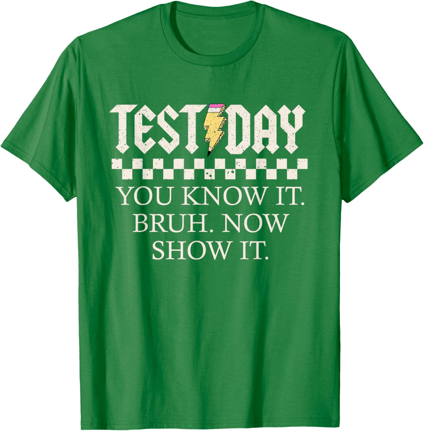 Staar State Testing Day Motivation You Know It Now Show It T-Shirt