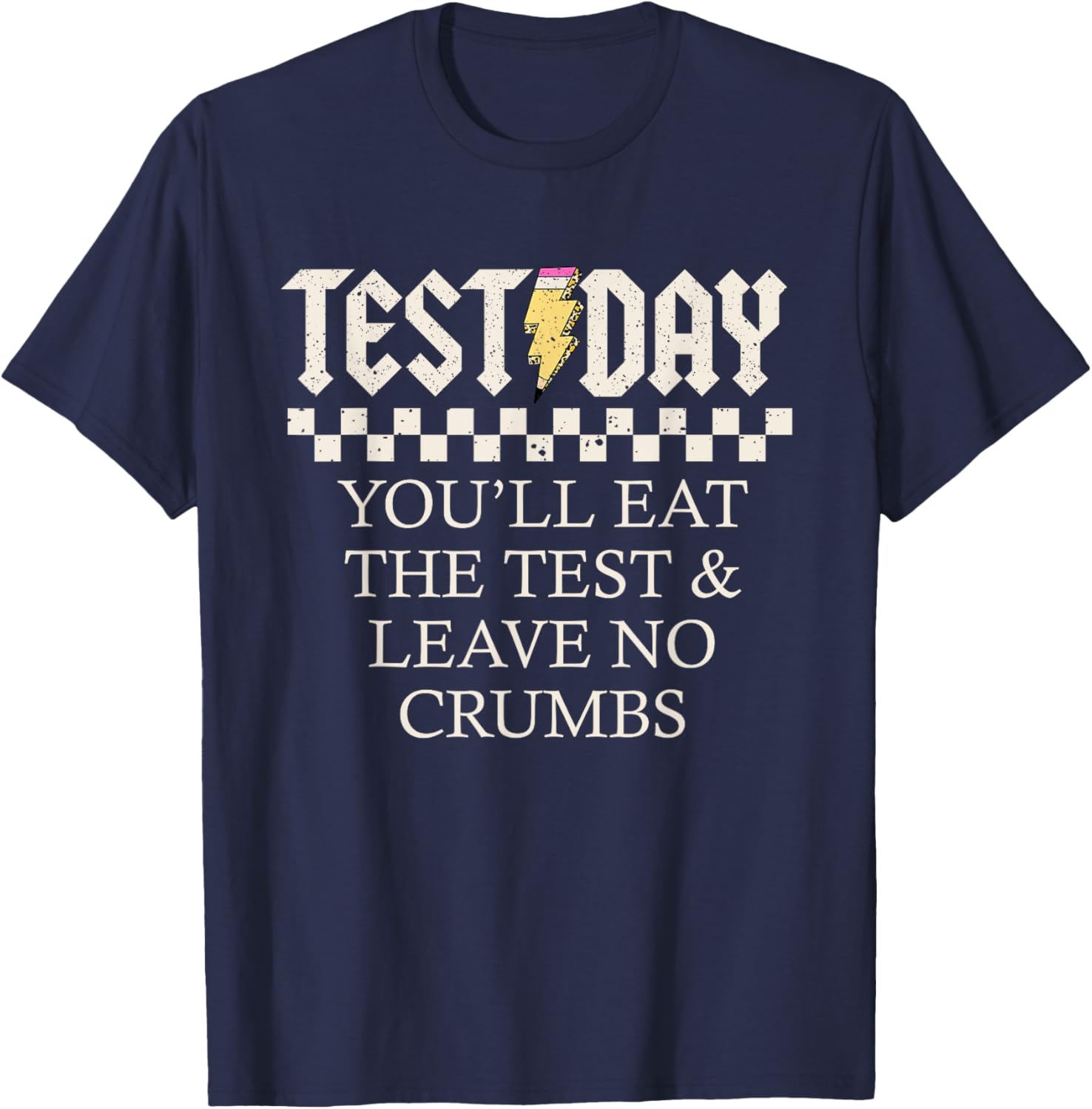 Staar State Testing Day Motivation You Will Eat The Test T-Shirt