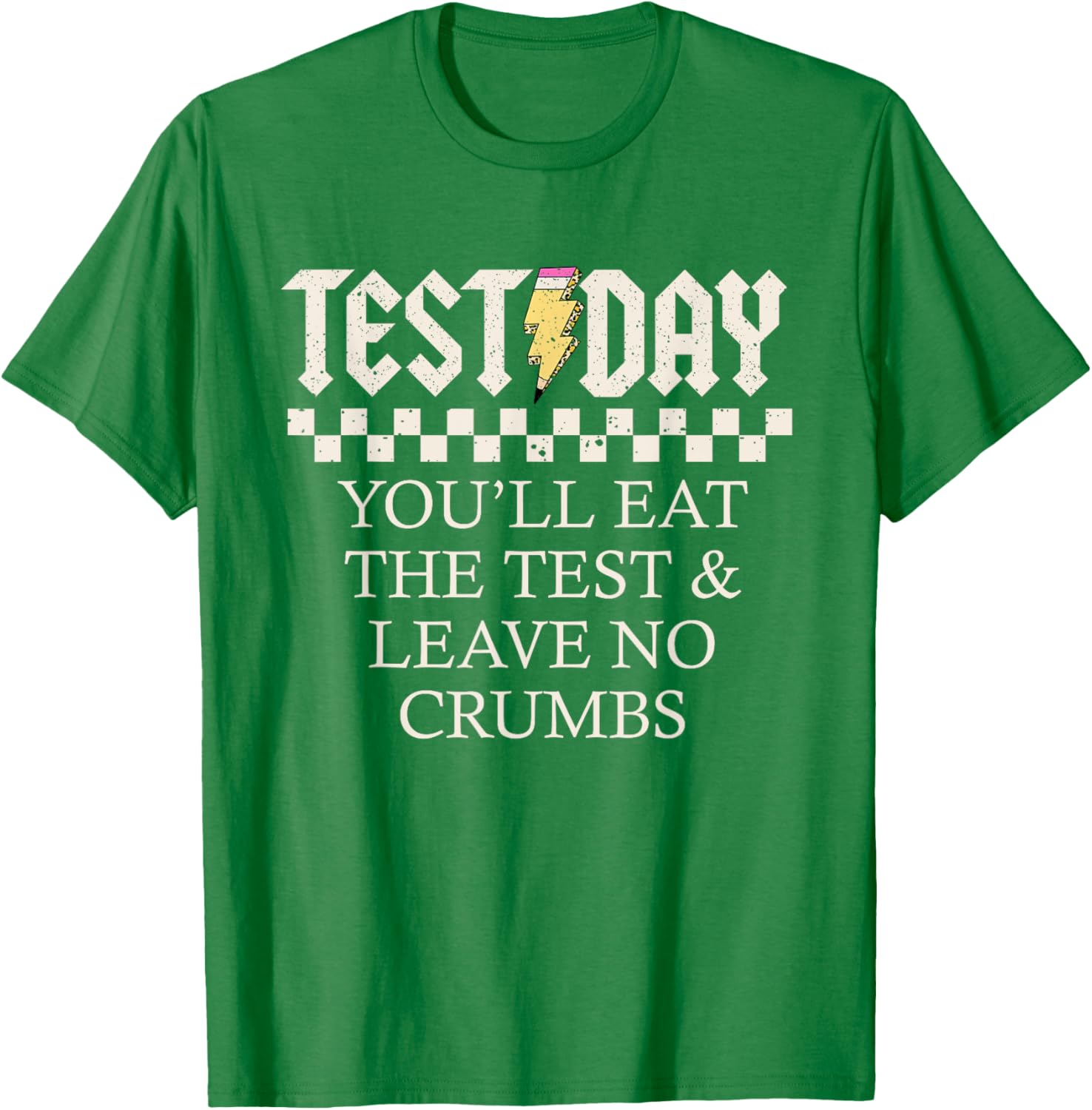 Staar State Testing Day Motivation You Will Eat The Test T-Shirt