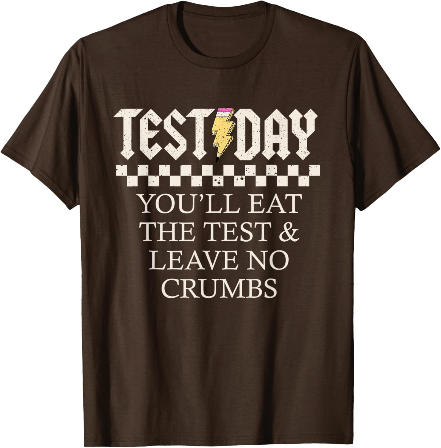 Staar State Testing Day Motivation You Will Eat The Test T-Shirt