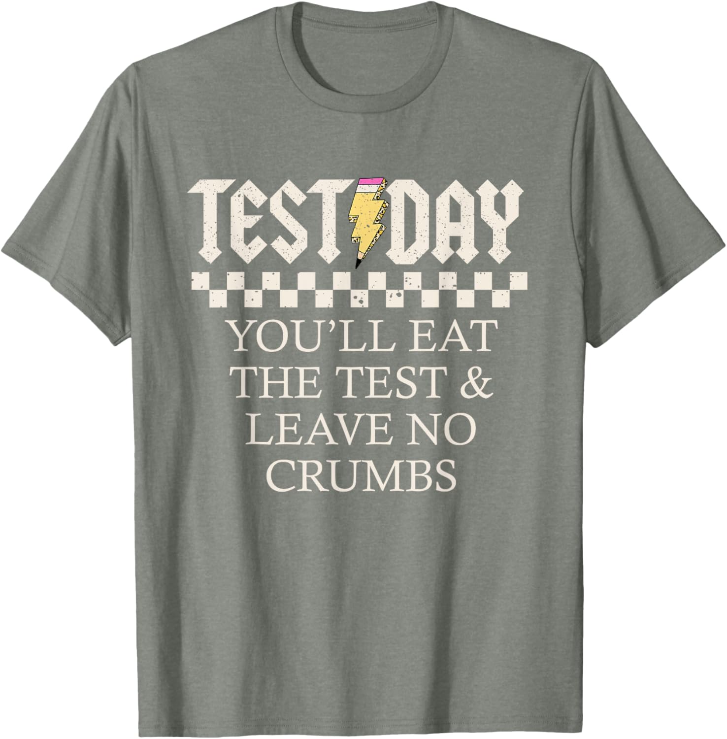 Staar State Testing Day Motivation You Will Eat The Test T-Shirt