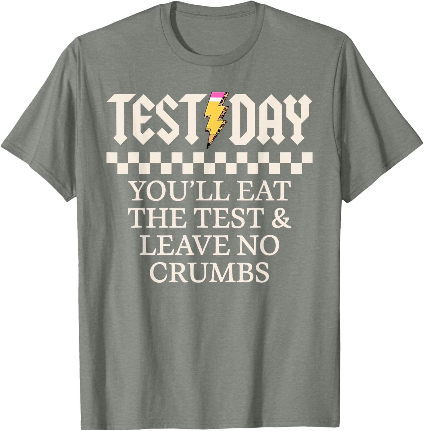 Staar State Testing Day Motivation You Will Eat The Test T-Shirt