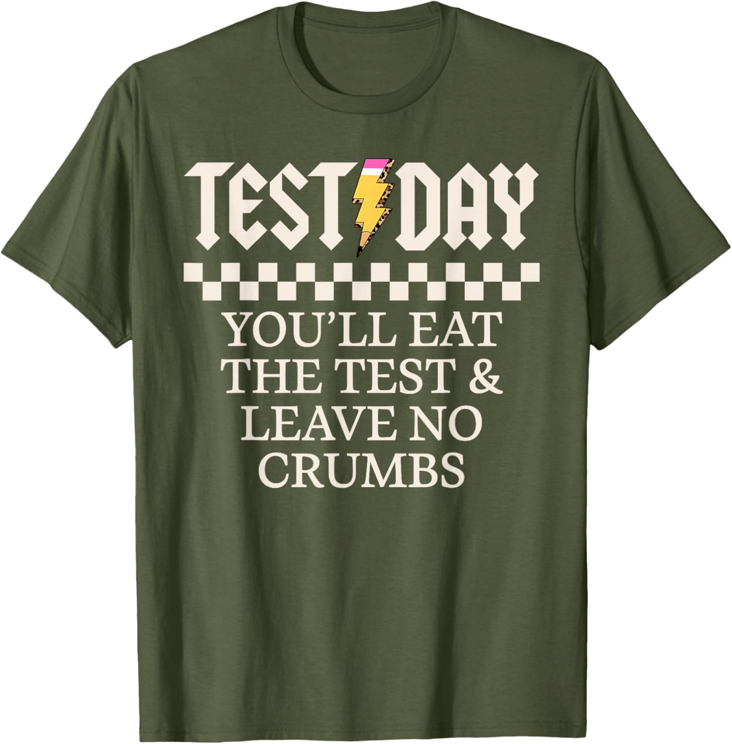 Staar State Testing Day Motivation You Will Eat The Test T-Shirt