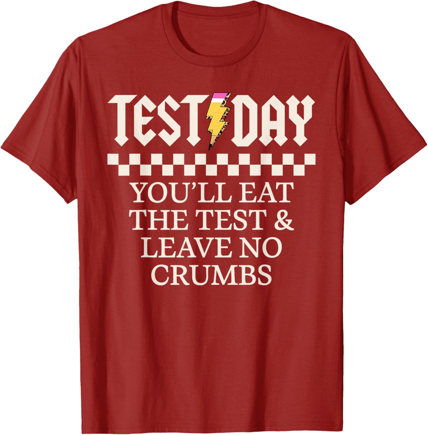 Staar State Testing Day Motivation You Will Eat The Test T-Shirt
