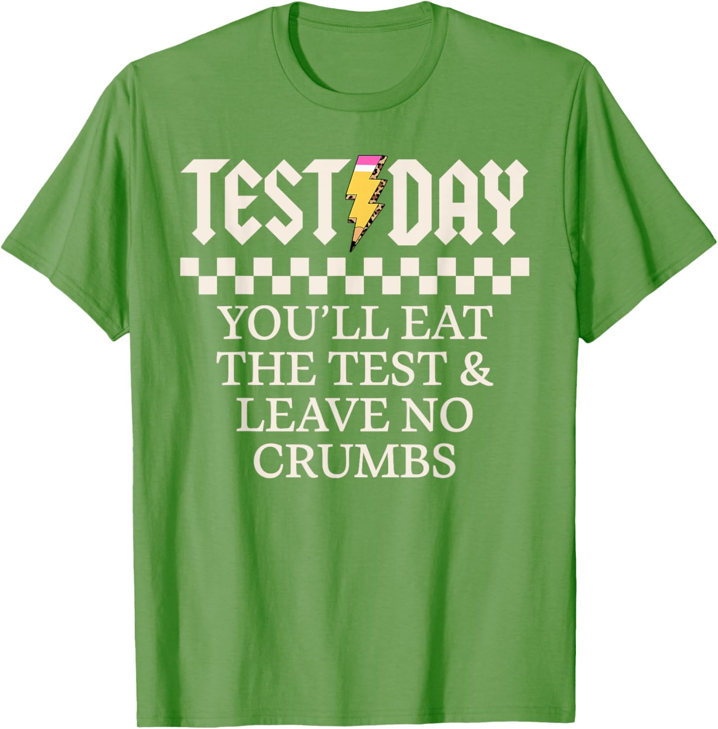 Staar State Testing Day Motivation You Will Eat The Test T-Shirt