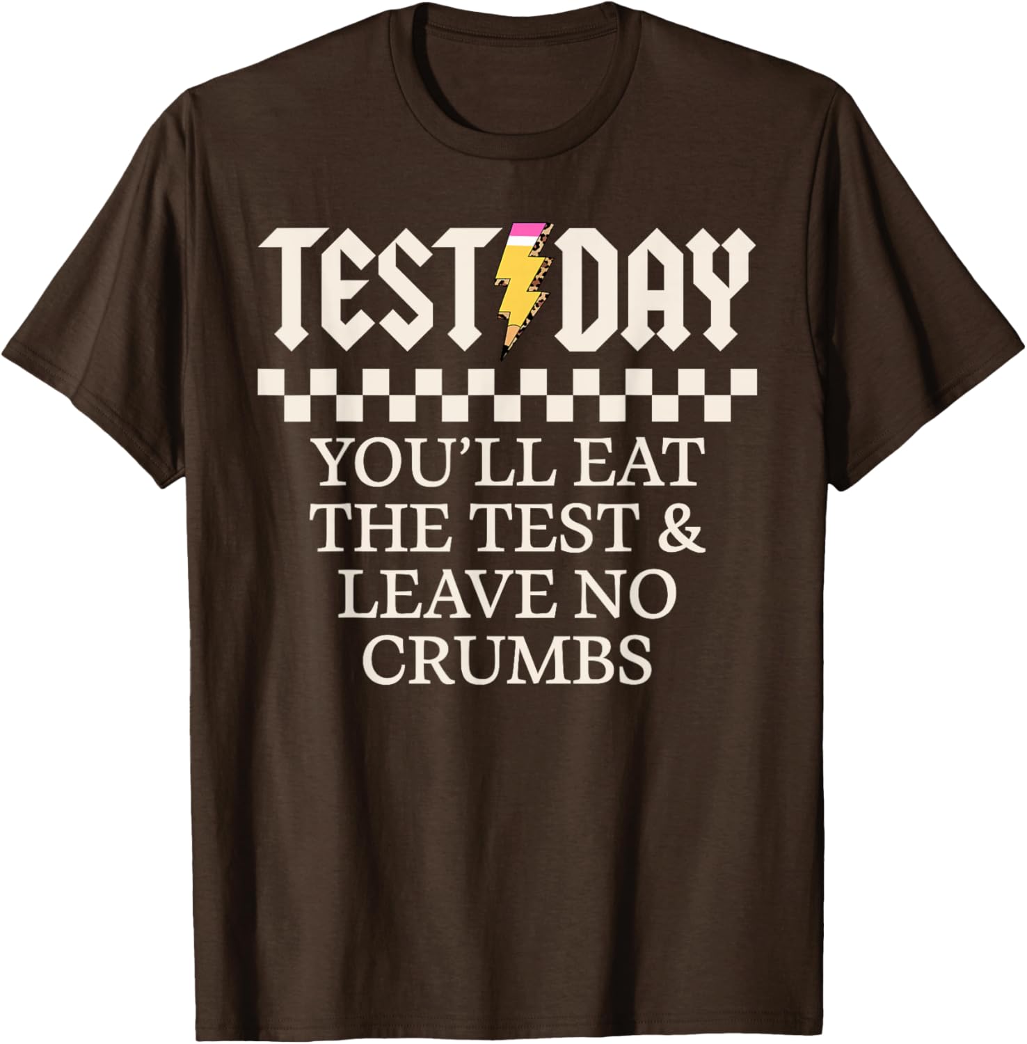 Staar State Testing Day Motivation You Will Eat The Test T-Shirt
