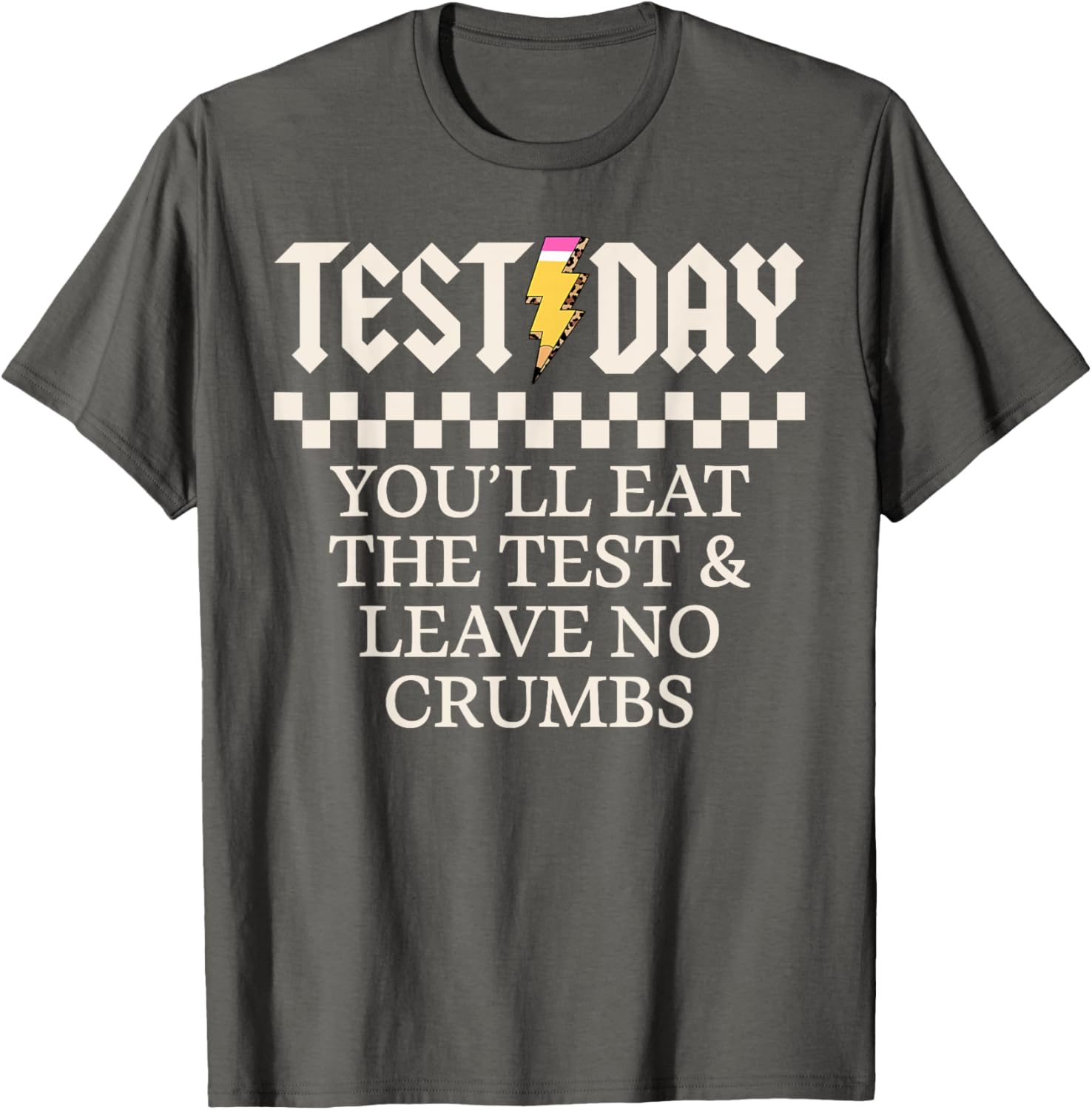 Staar State Testing Day Motivation You Will Eat The Test T-Shirt