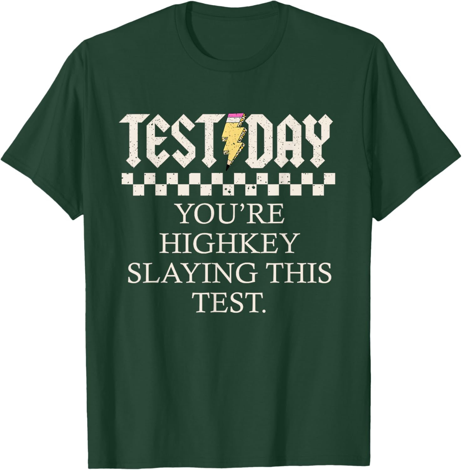Staar State Testing Day You're Highkey Slaying This Test T-Shirt