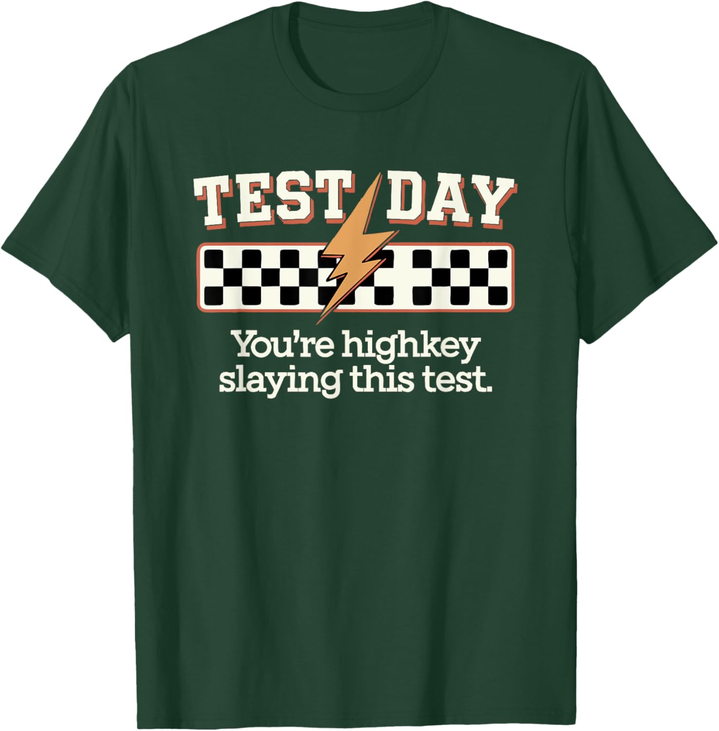 Staar State Testing Day You're Highkey Slaying This Test T-Shirt