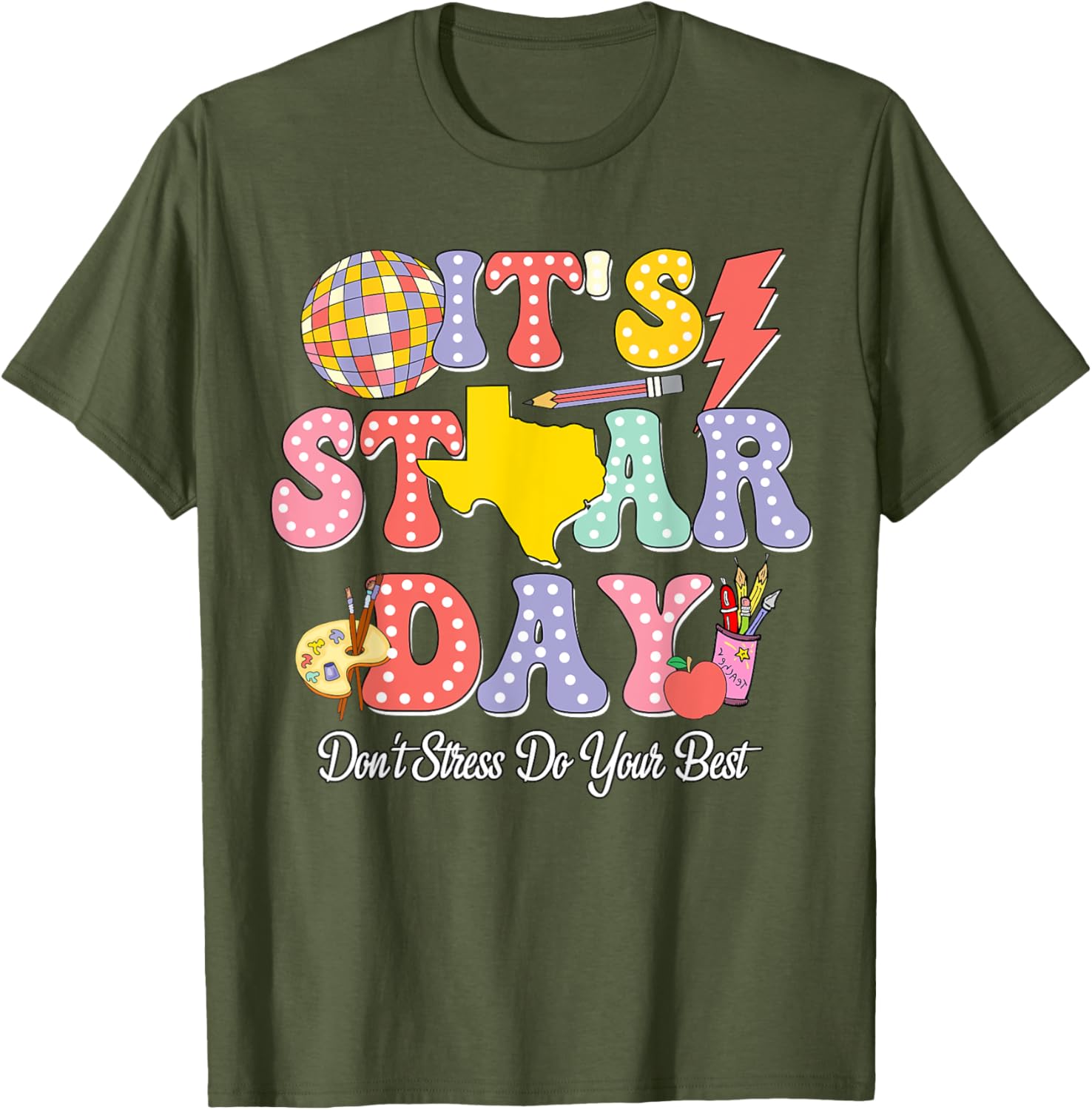 Staar Testing Test Day Don't Stress Do Your Best Teacher Kid T-Shirt