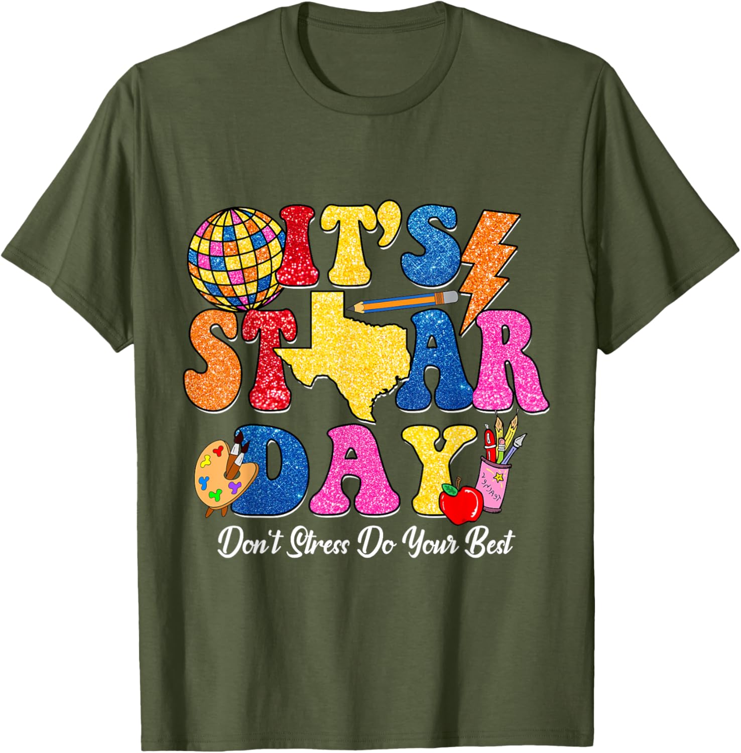 Staar Testing Test Day Don't Stress Do Your Best Teacher Kid T-Shirt