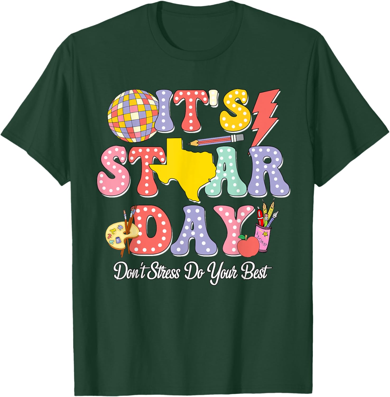 Staar Testing Test Day Don't Stress Do Your Best Teacher Kid T-Shirt