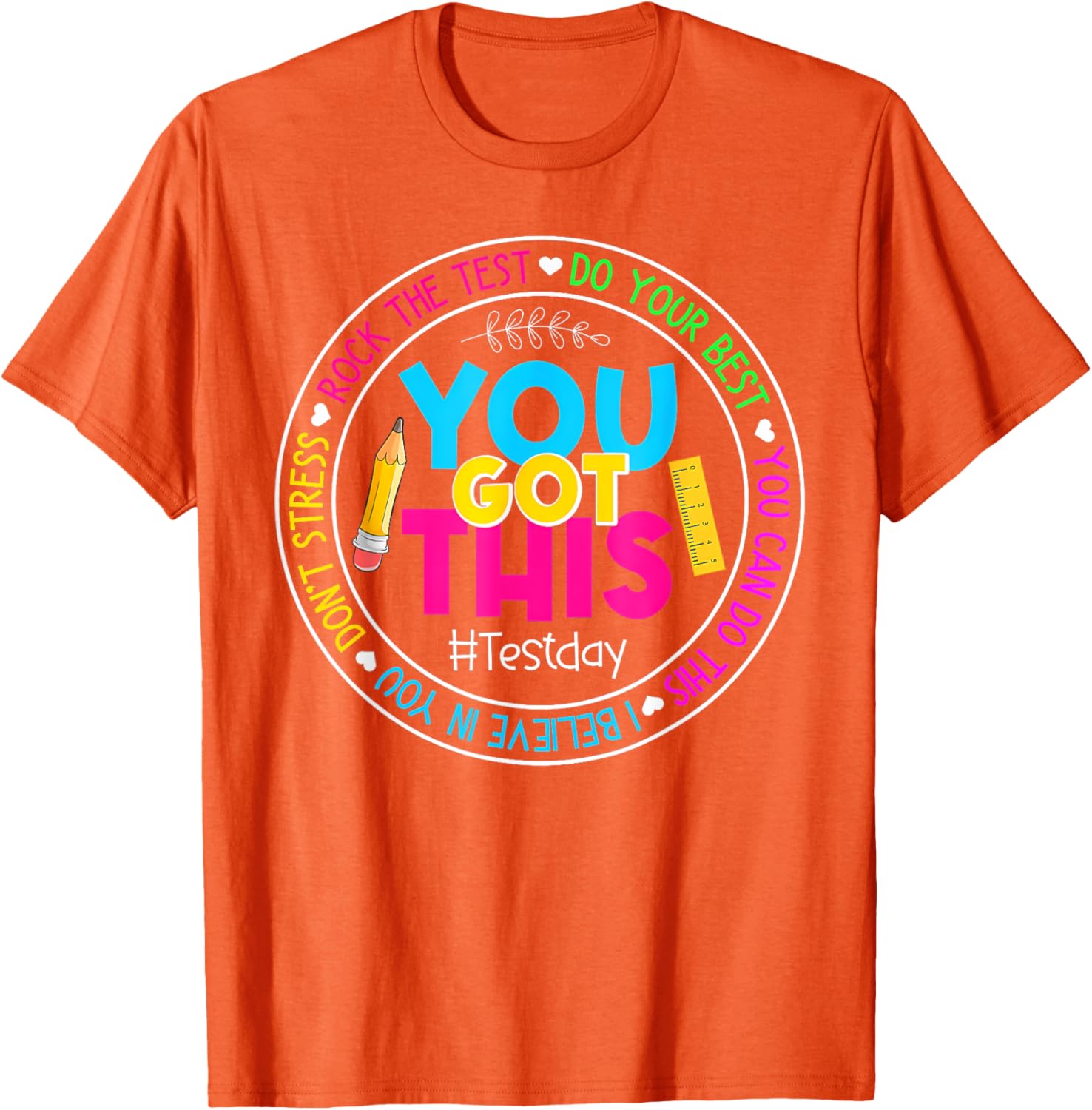 Teacher Testing Day You Got This Test Day Rock The Test T-Shirt