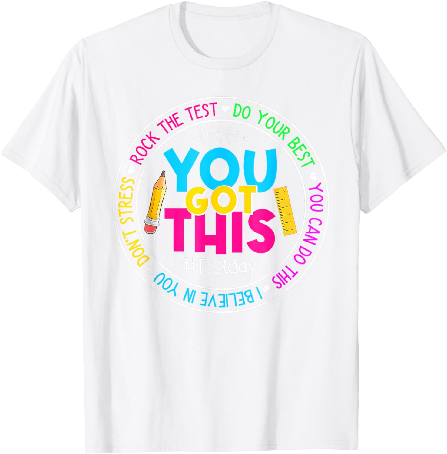 Teacher Testing Day You Got This Test Day Rock The Test T-Shirt