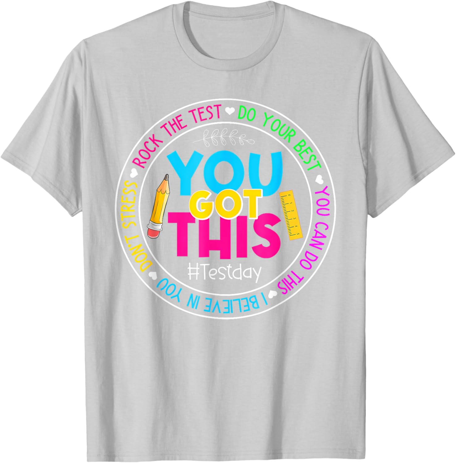 Teacher Testing Day You Got This Test Day Rock The Test T-Shirt