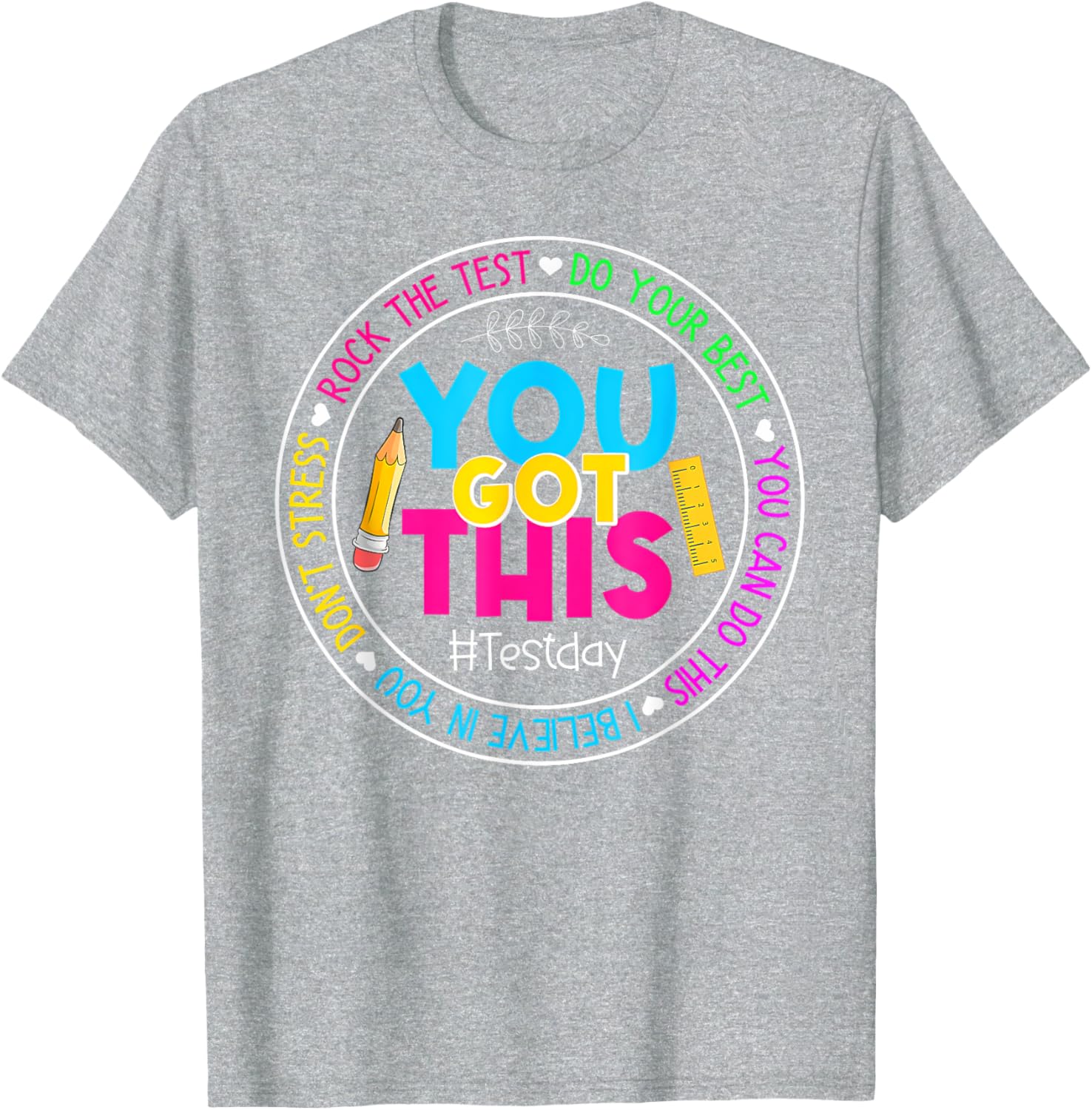 Teacher Testing Day You Got This Test Day Rock The Test T-Shirt