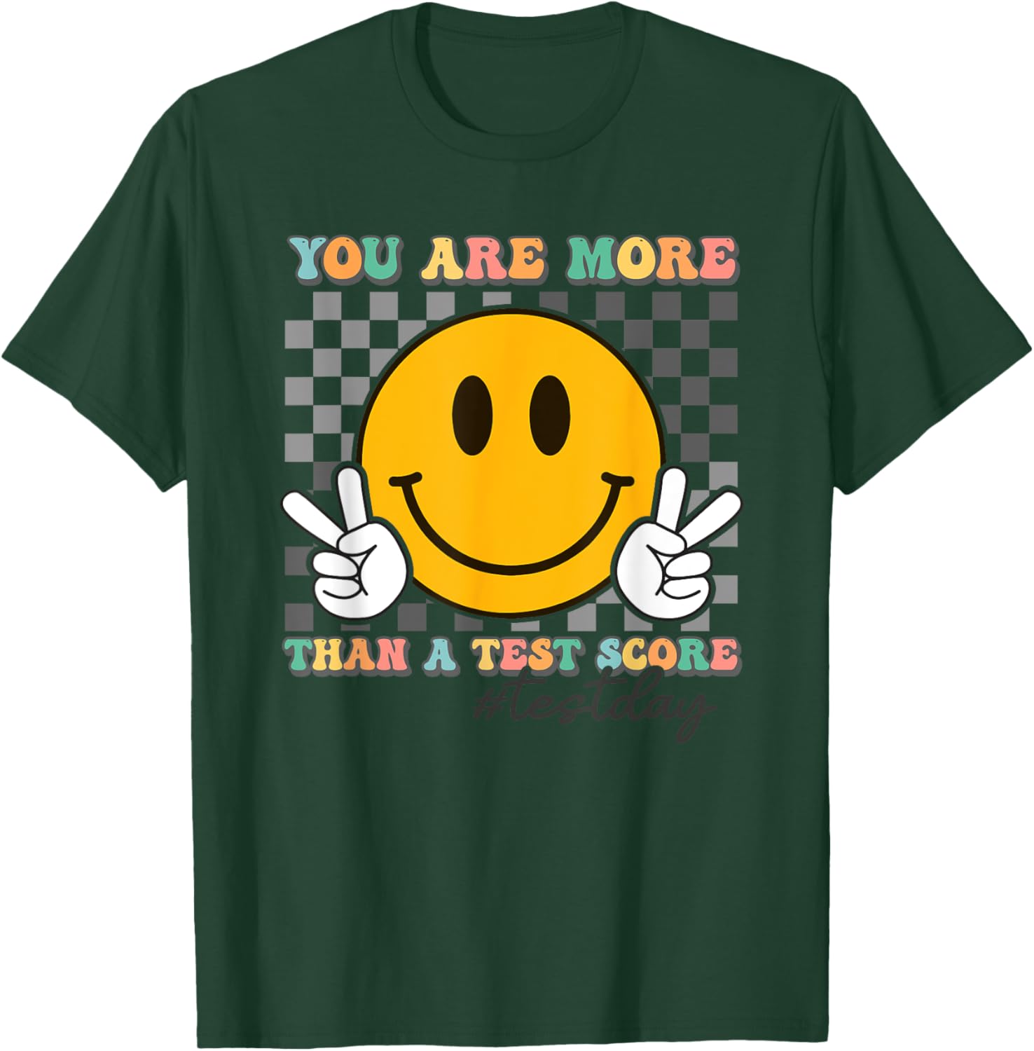 Teacher Testing Test Day You Are More Than A Test Score T-Shirt