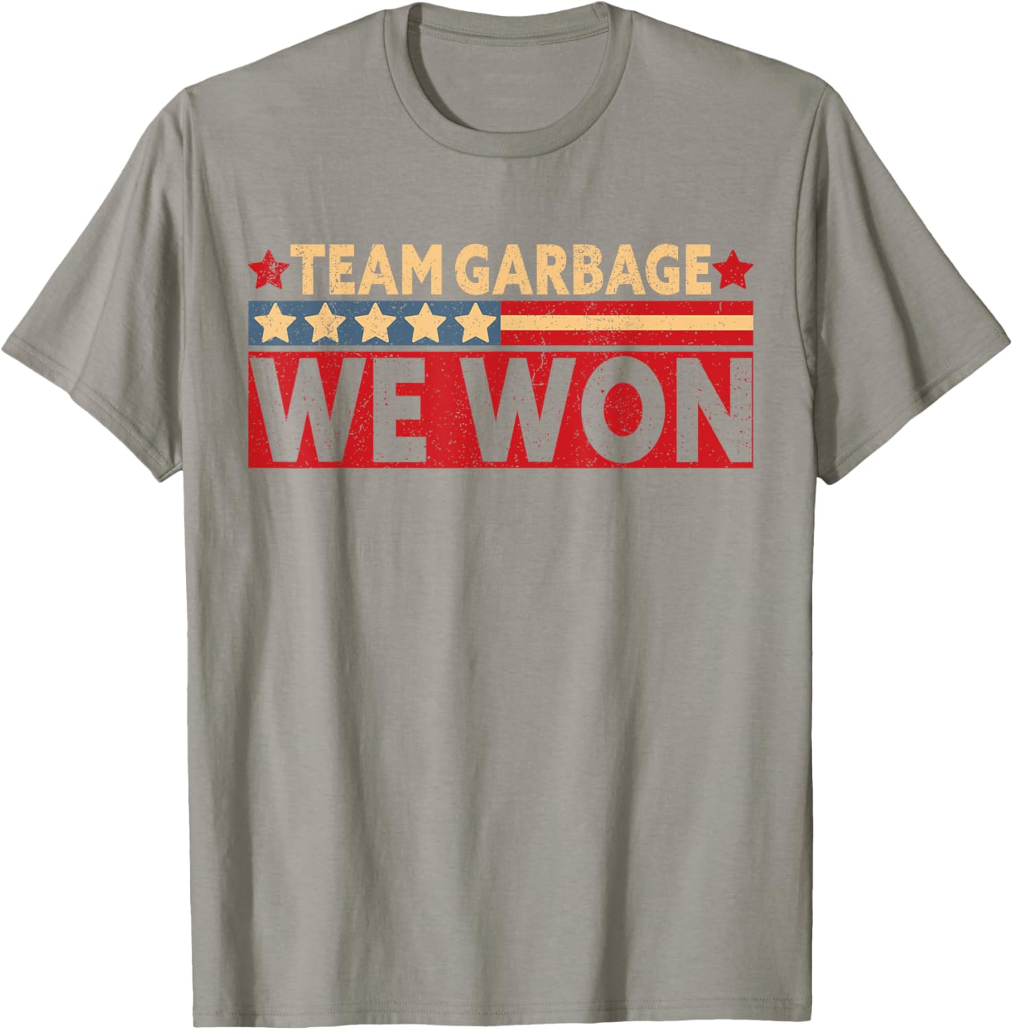 Team Garbage We Won Team Garbage For Trump 2024 Elections T-Shirt