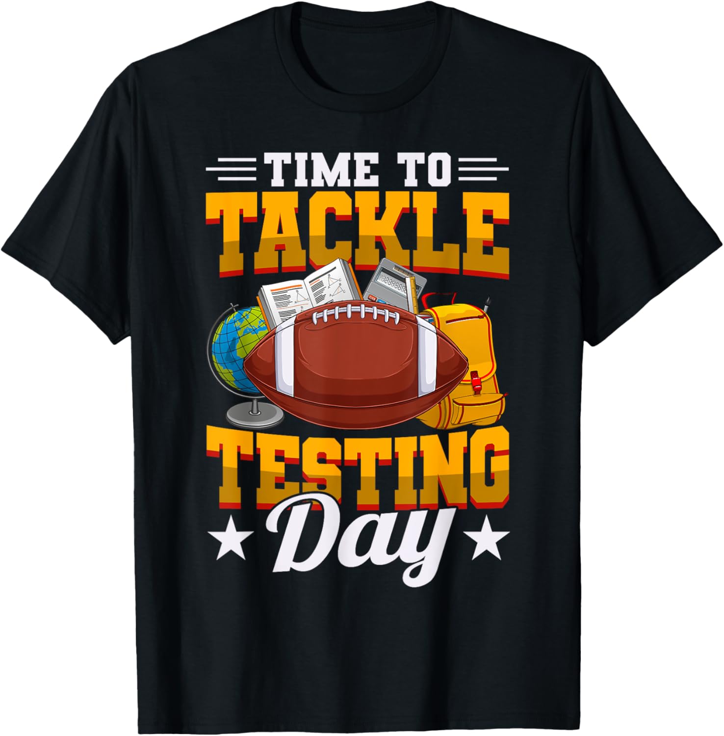 Test Day Football Tackle Testing Day Sports Teacher T-Shirt