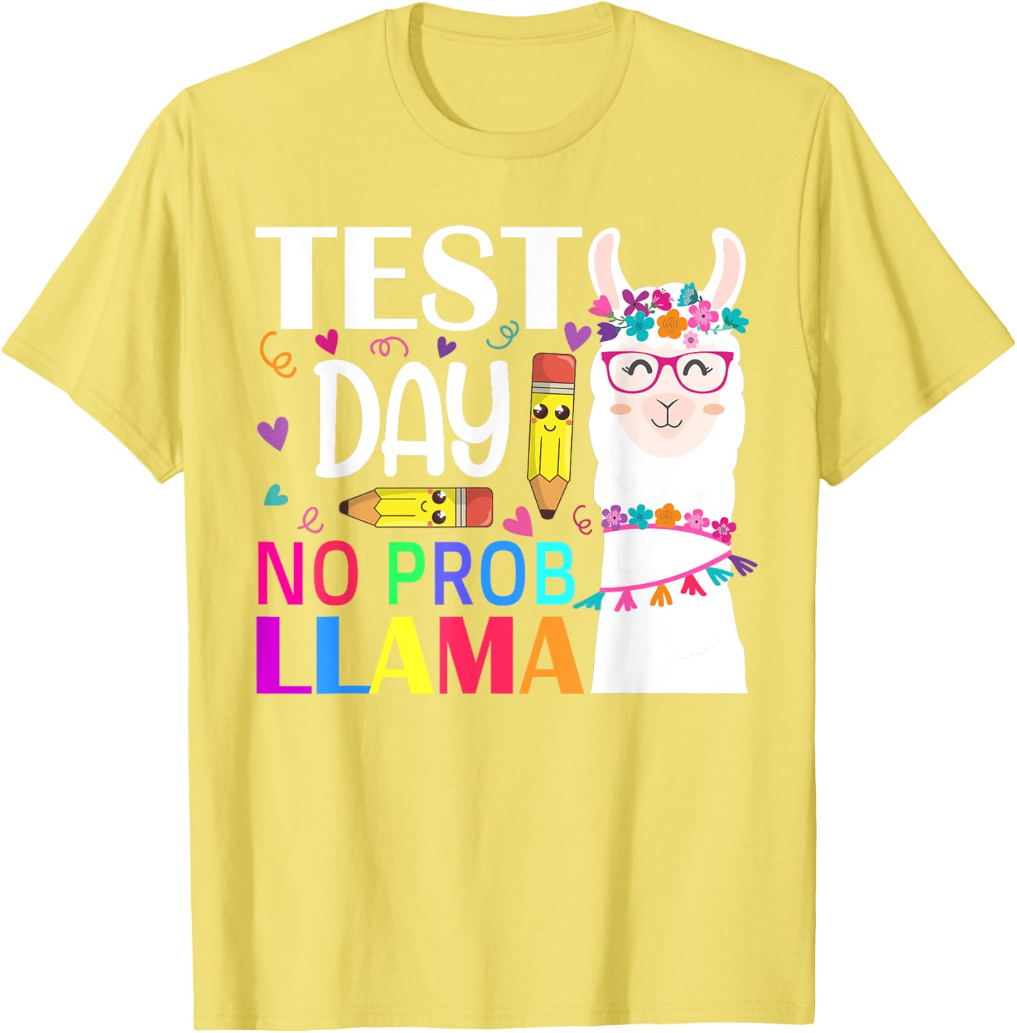 Test Day No Prob-llama Llama Teacher Testing Day T-Shirt