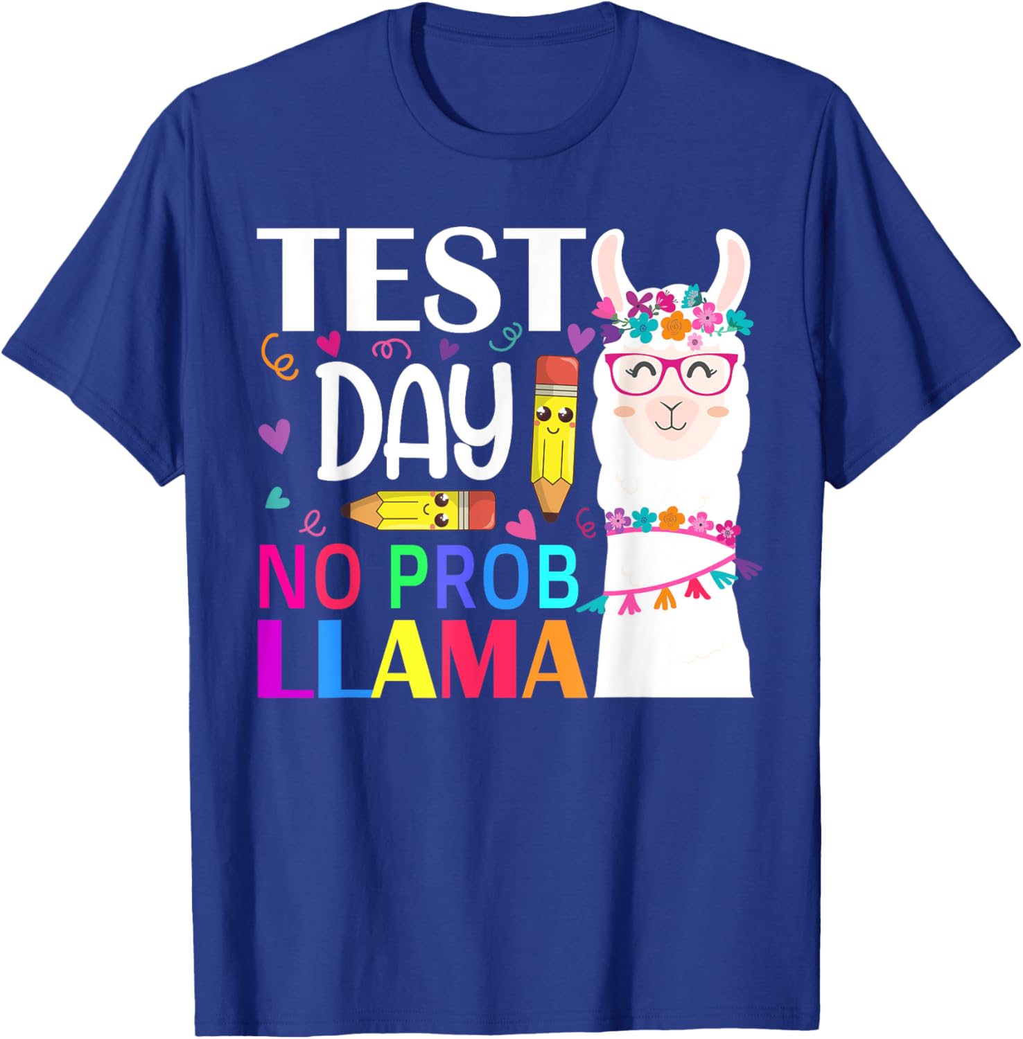 Test Day No Prob-llama Llama Teacher Testing Day T-Shirt