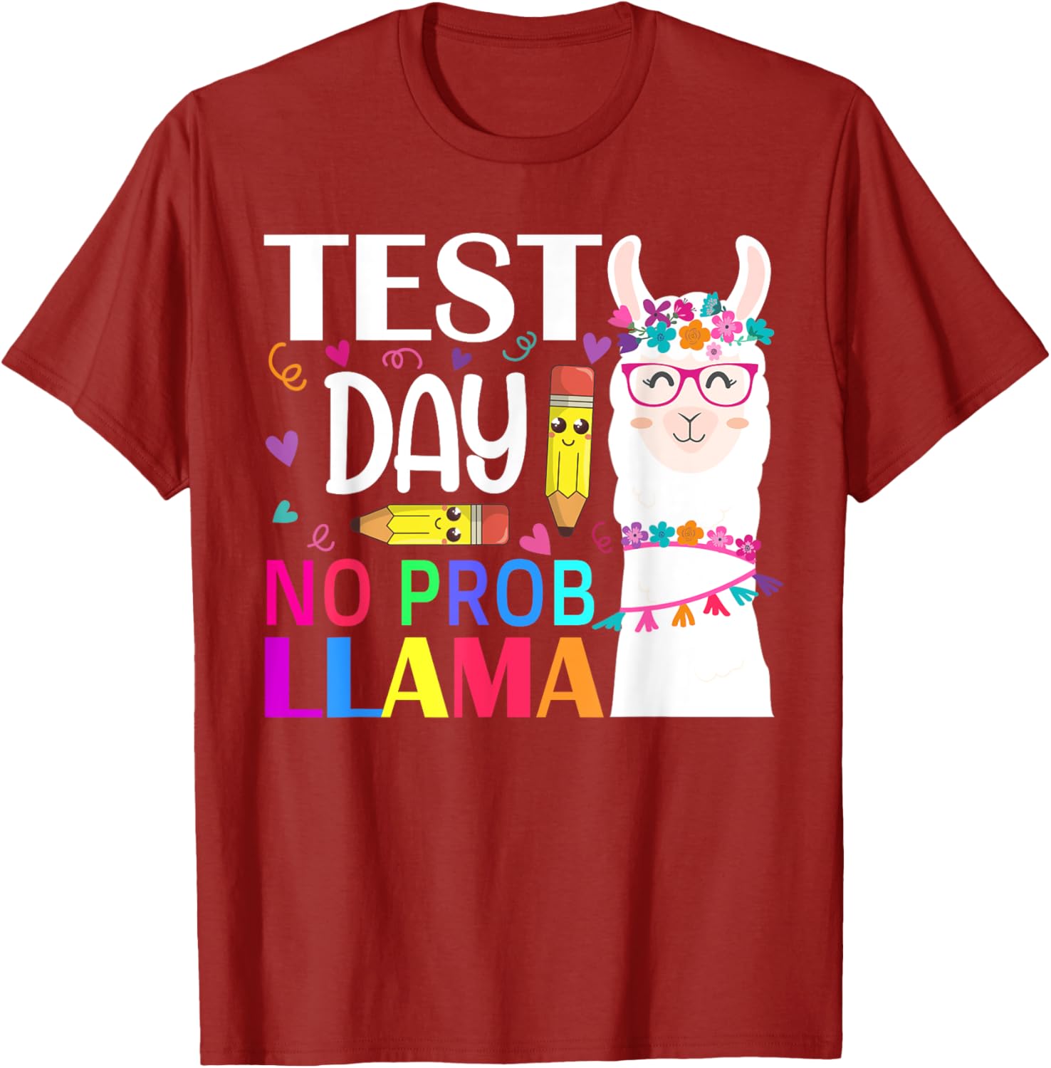 Test Day No Prob-llama Llama Teacher Testing Day T-Shirt