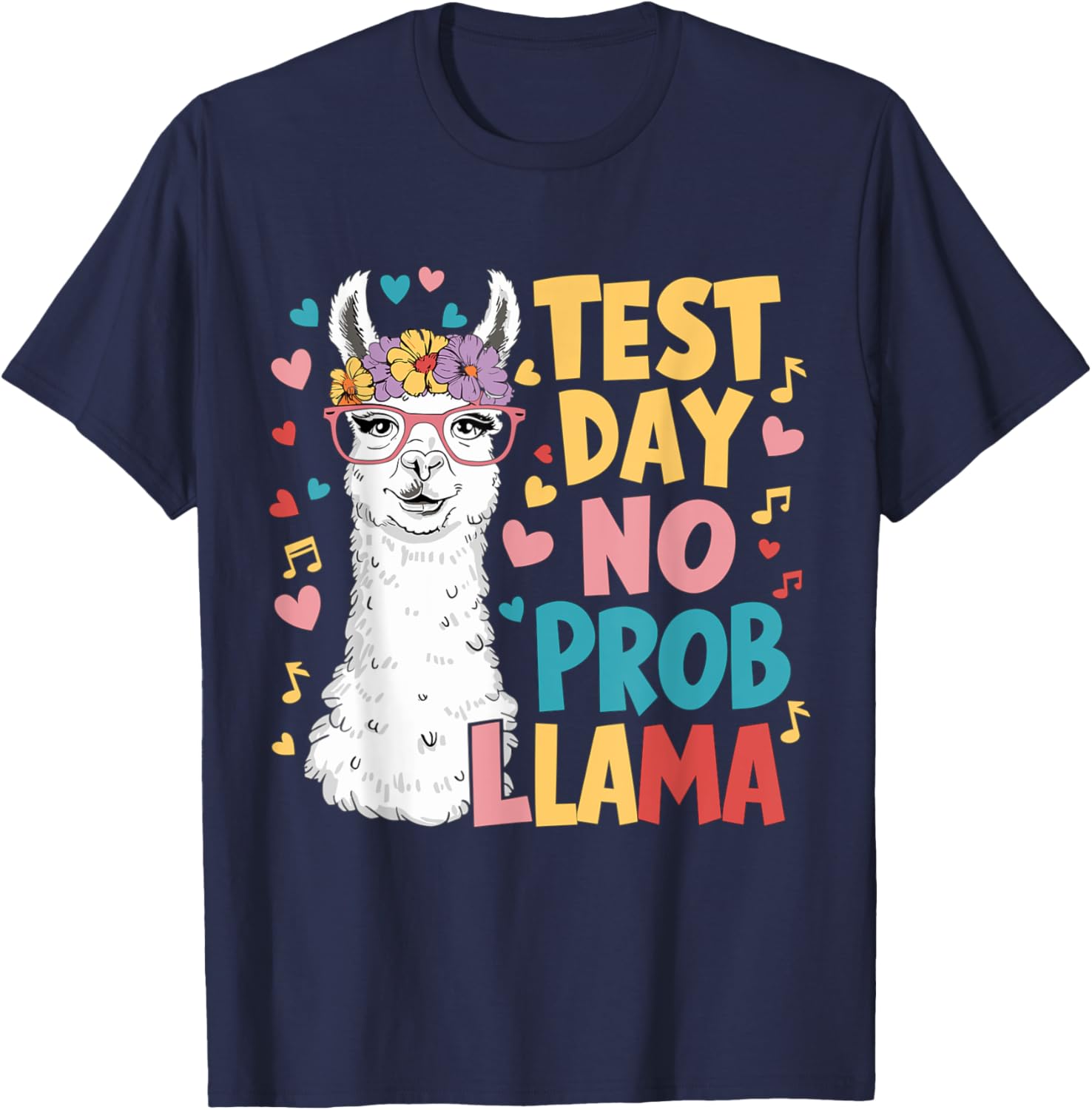 Test Day No Prob-llama Llama Teacher Testing Day T-Shirt