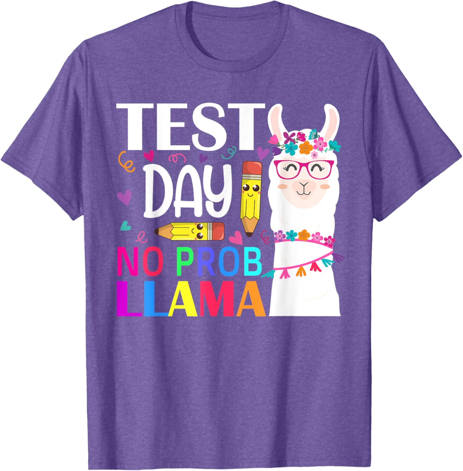 Test Day No Prob-llama Llama Teacher Testing Day T-Shirt