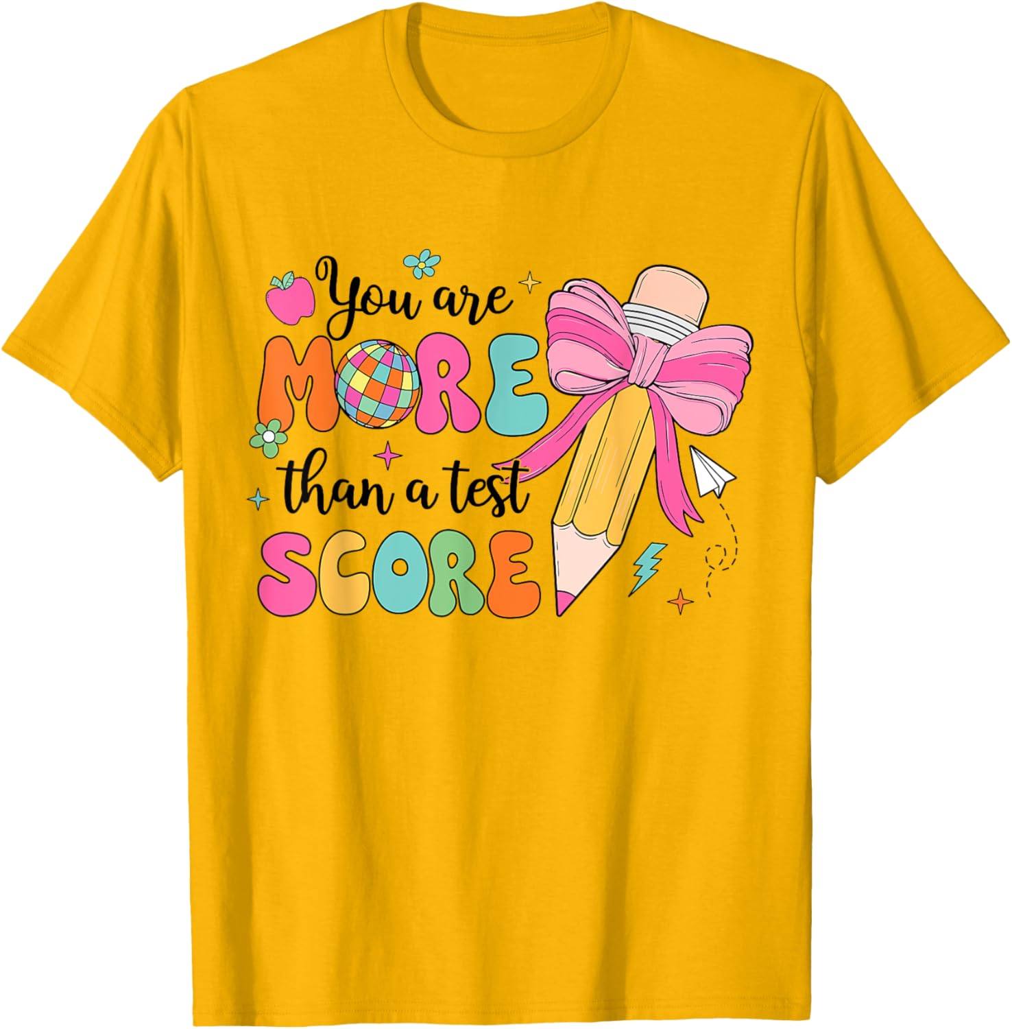 Test Day Pencil Coquette Bow You Are More Than A Test Score T-Shirt