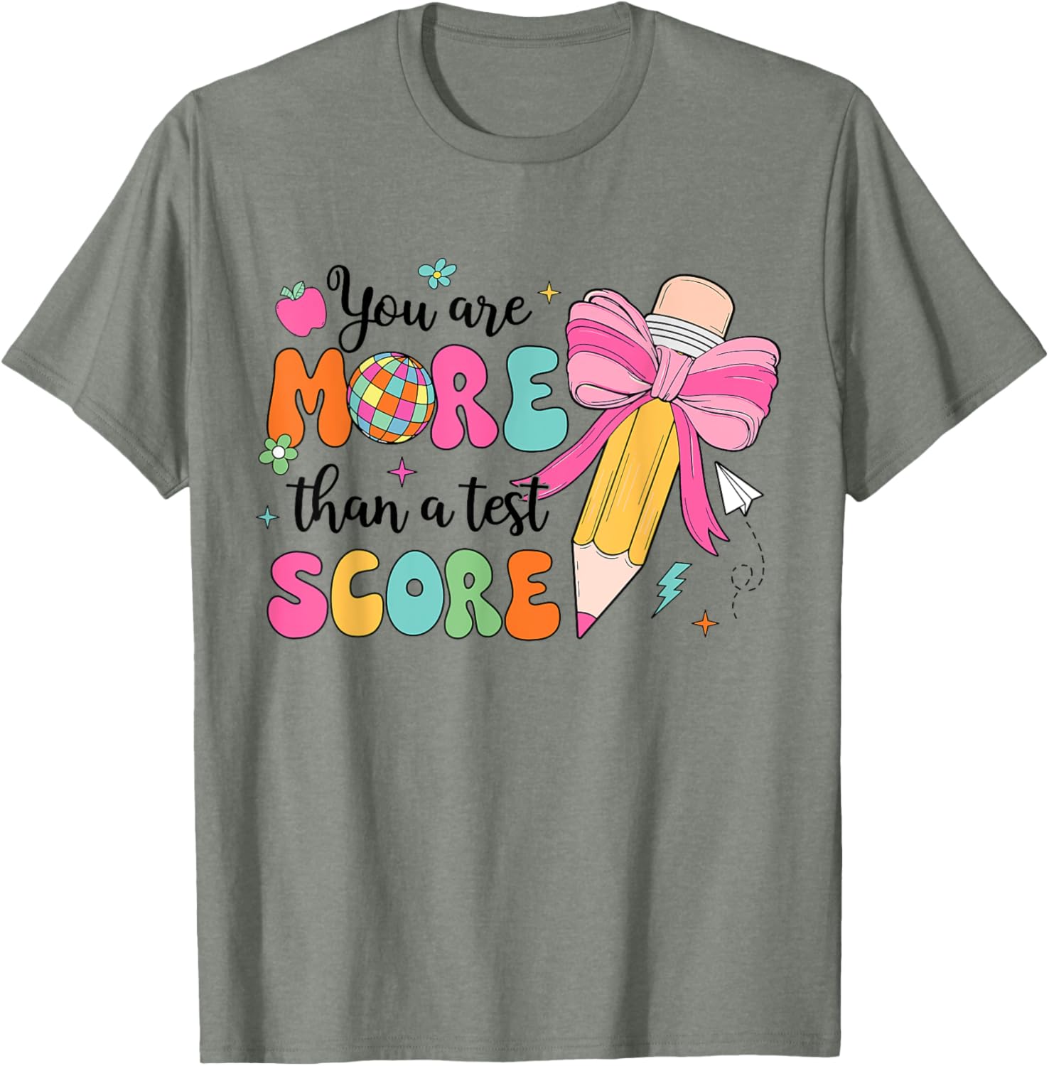 Test Day Pencil Coquette Bow You Are More Than A Test Score T-Shirt