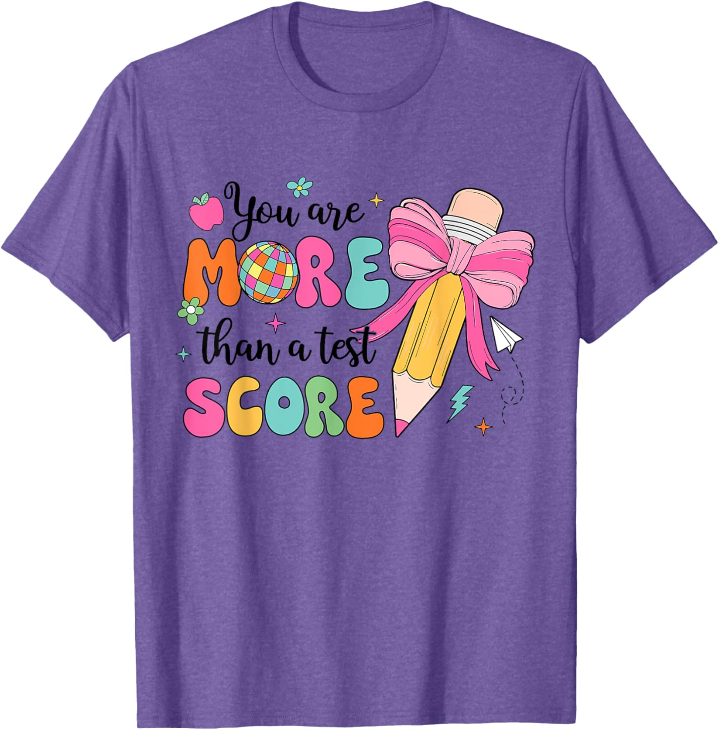 Test Day Pencil Coquette Bow You Are More Than A Test Score T-Shirt