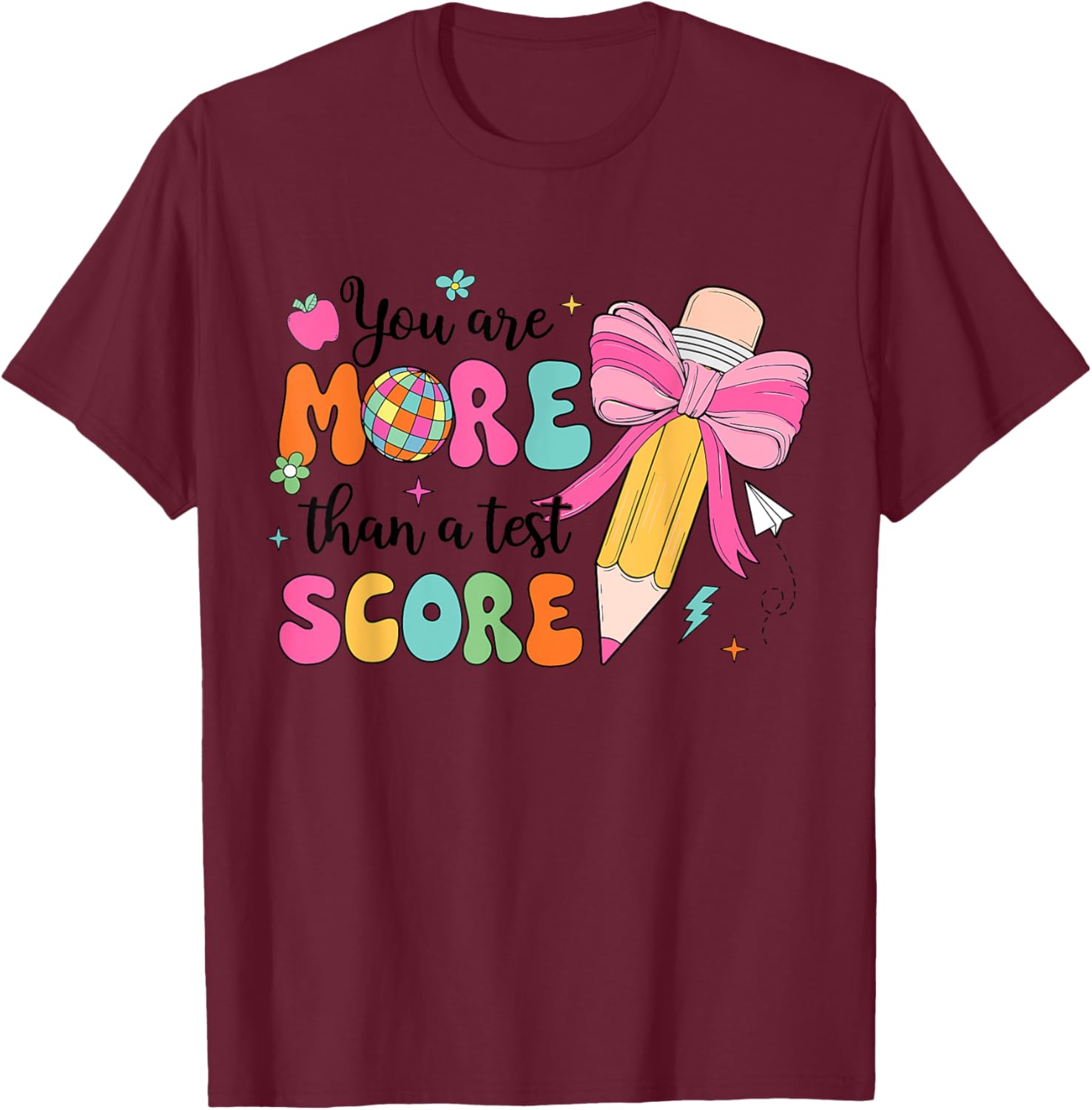 Test Day Pencil Coquette Bow You Are More Than A Test Score T-Shirt