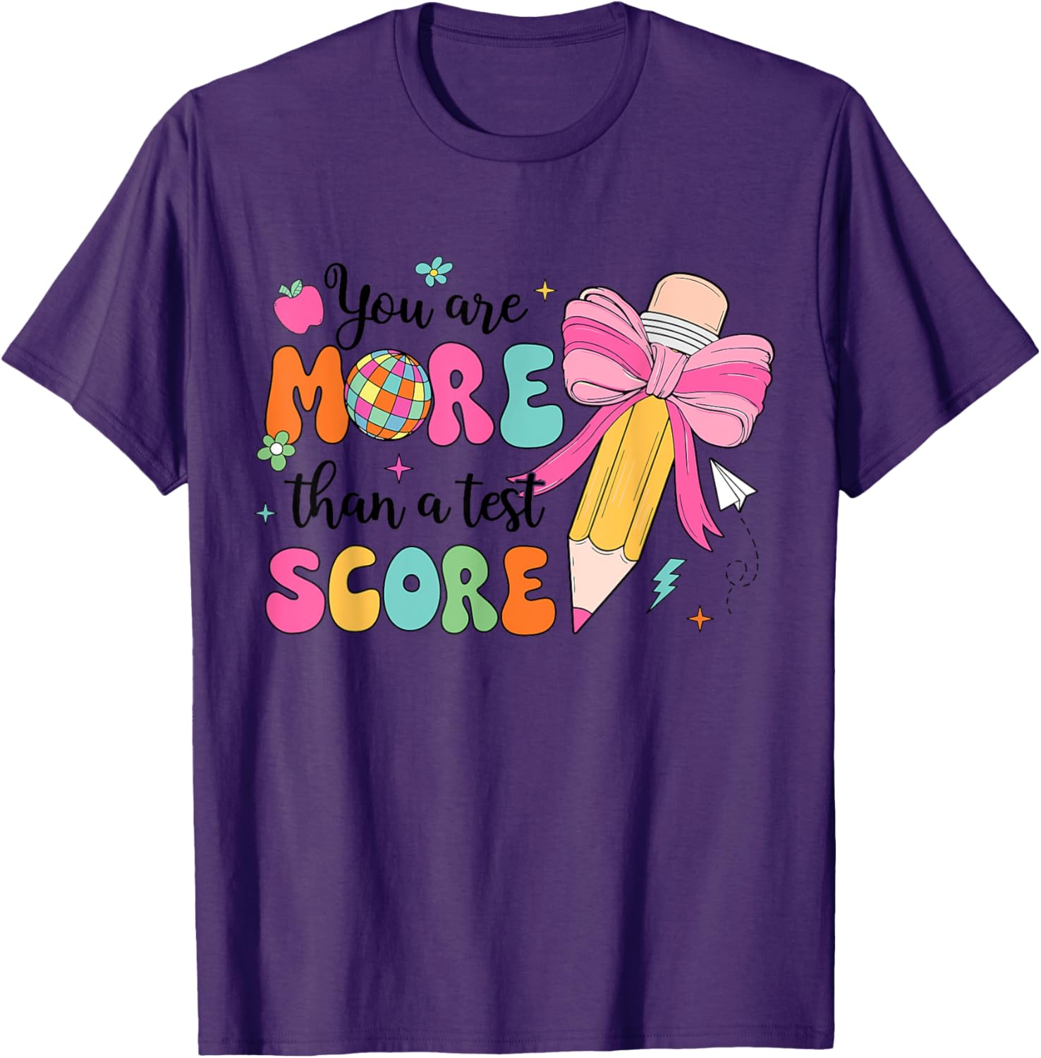 Test Day Pencil Coquette Bow You Are More Than A Test Score T-Shirt