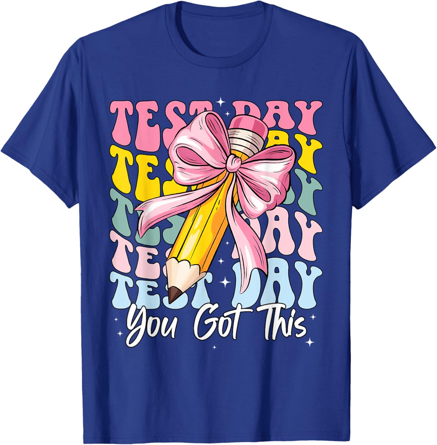 Test Day Rock The Test Motivational Teacher You Got This T-Shirt