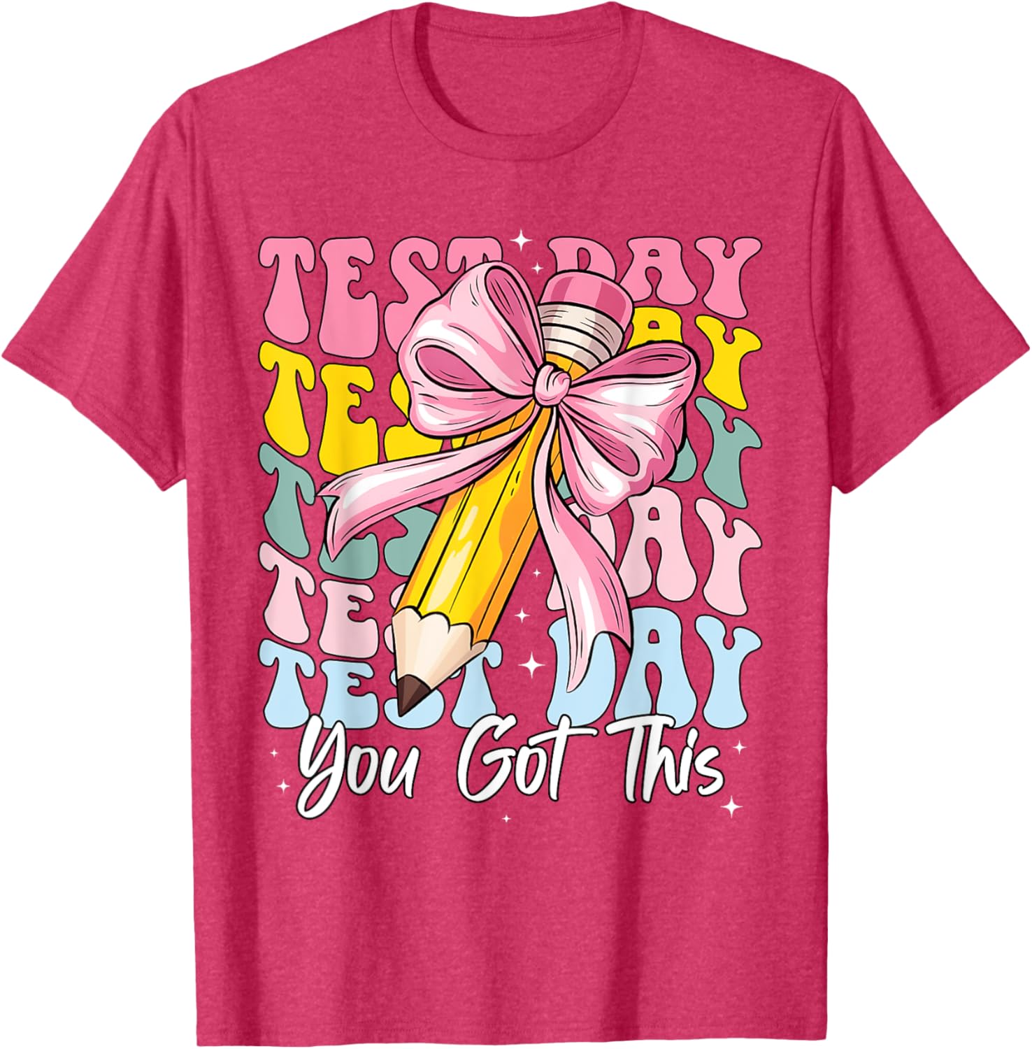 Test Day Rock The Test Motivational Teacher You Got This T-Shirt