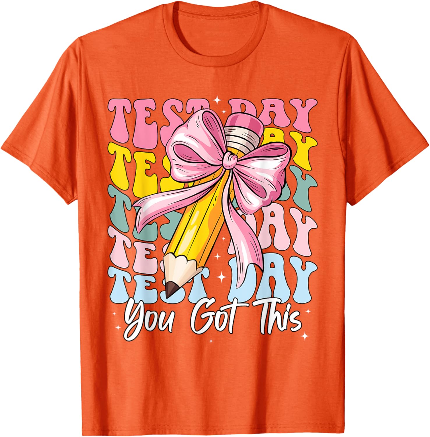 Test Day Rock The Test Motivational Teacher You Got This T-Shirt