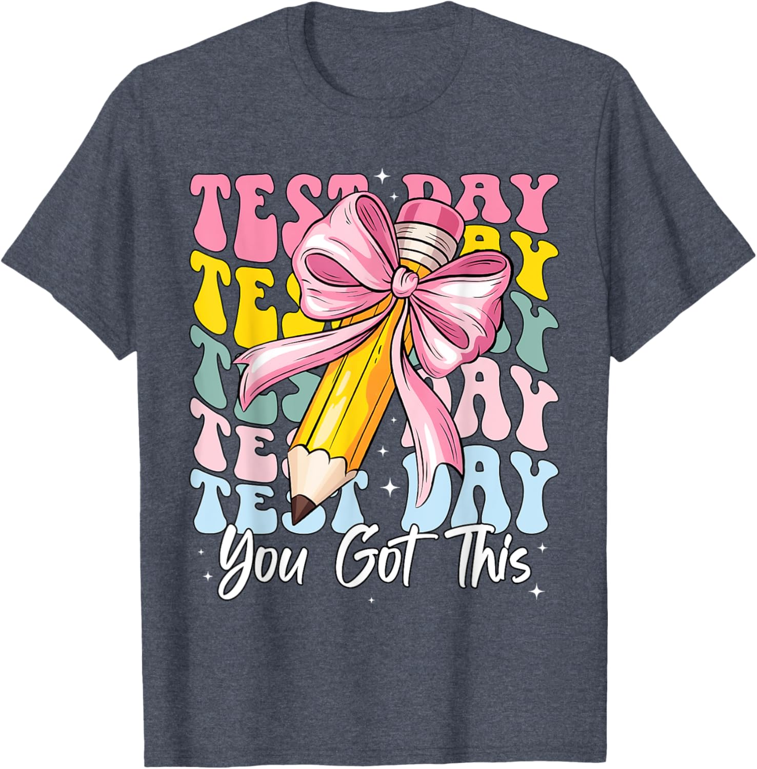 Test Day Rock The Test Motivational Teacher You Got This T-Shirt