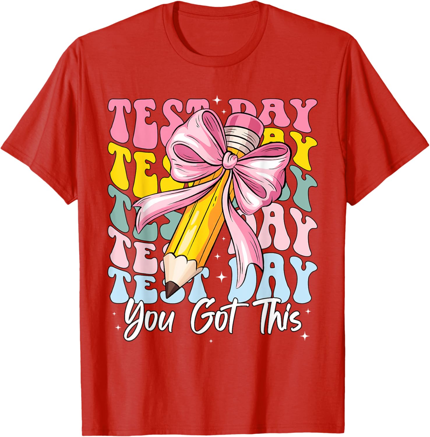 Test Day Rock The Test Motivational Teacher You Got This T-Shirt