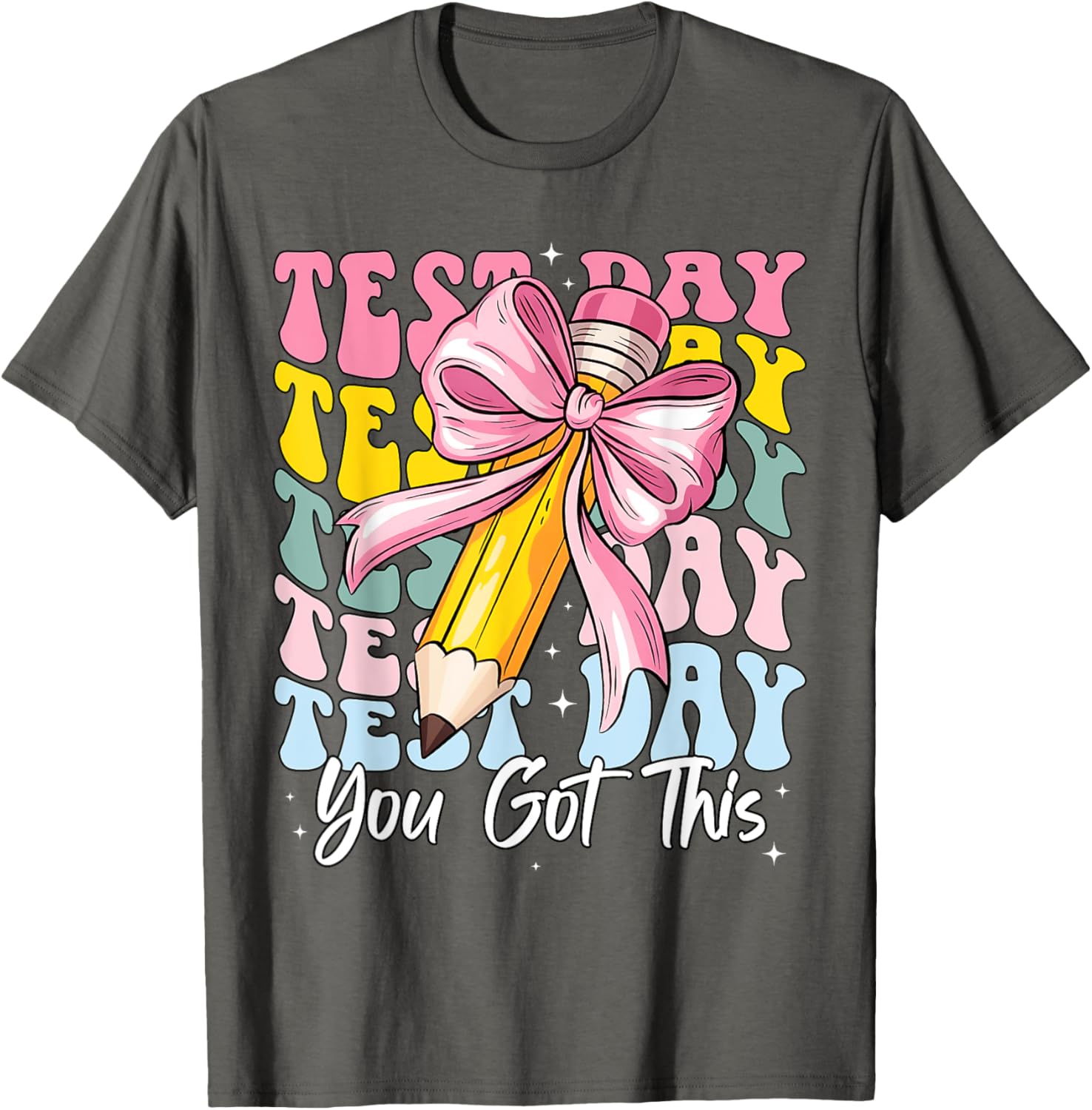 Test Day Rock The Test Motivational Teacher You Got This T-Shirt