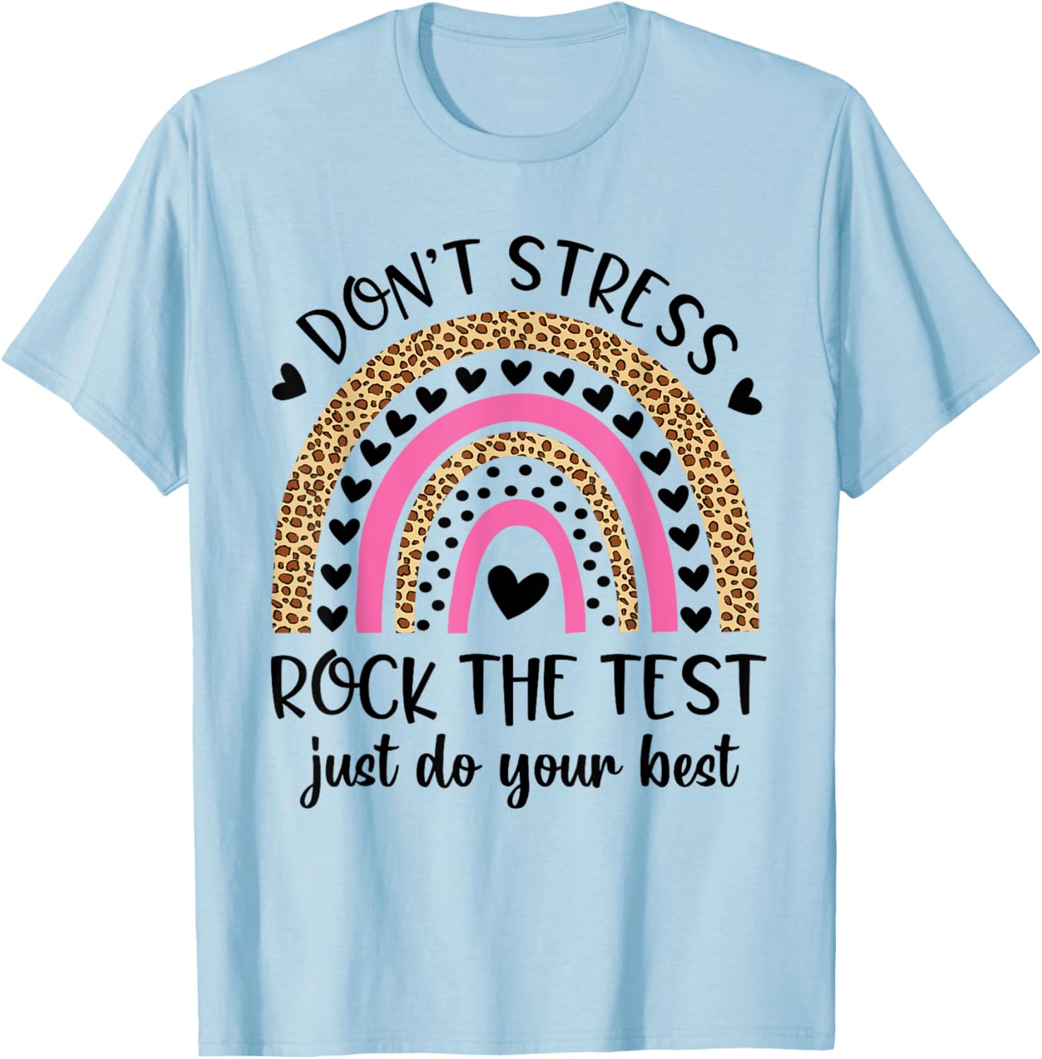 Test Day Rock The Test Rainbow Teacher Funny Testing Day T-Shirt