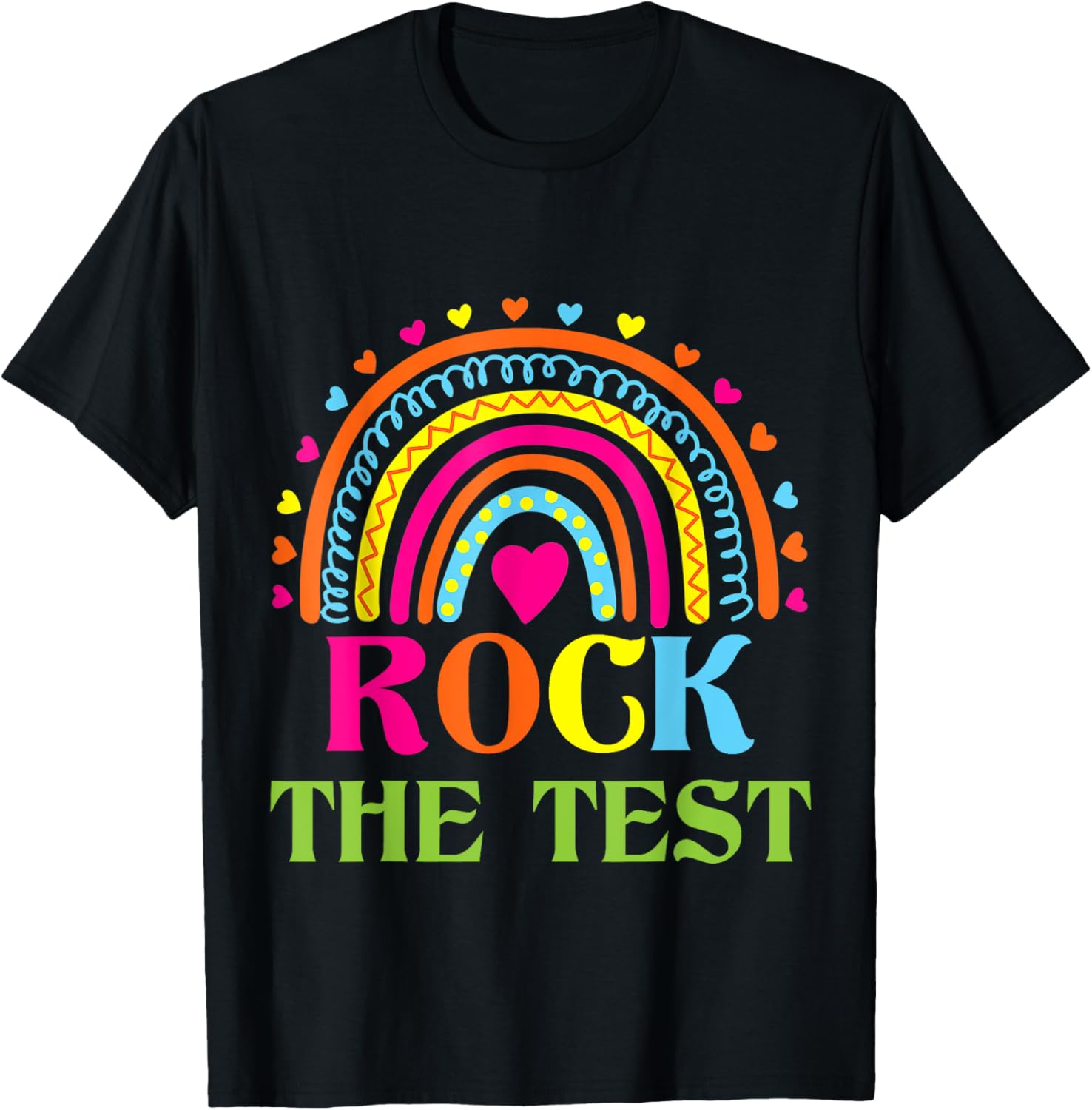 Test Day Rock The Test Teacher Testing Day Rainbow Teacher T-Shirt