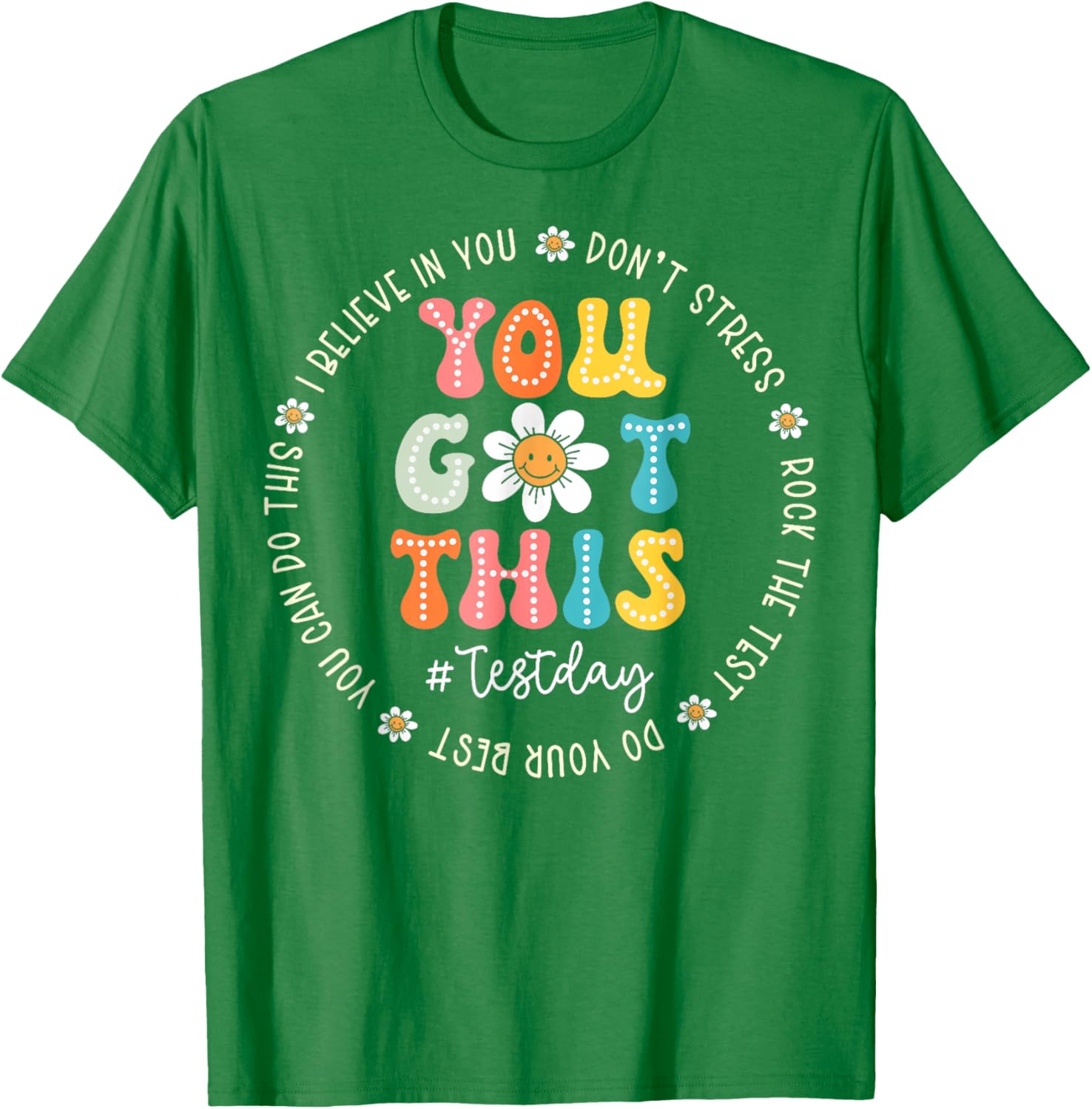 Test Day Rock The Test Teacher Testing Day You Got This T-Shirt