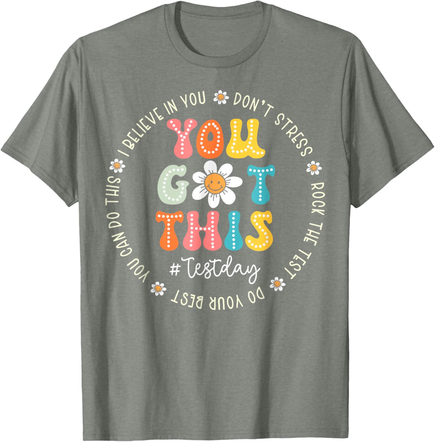 Test Day Rock The Test Teacher Testing Day You Got This T-Shirt